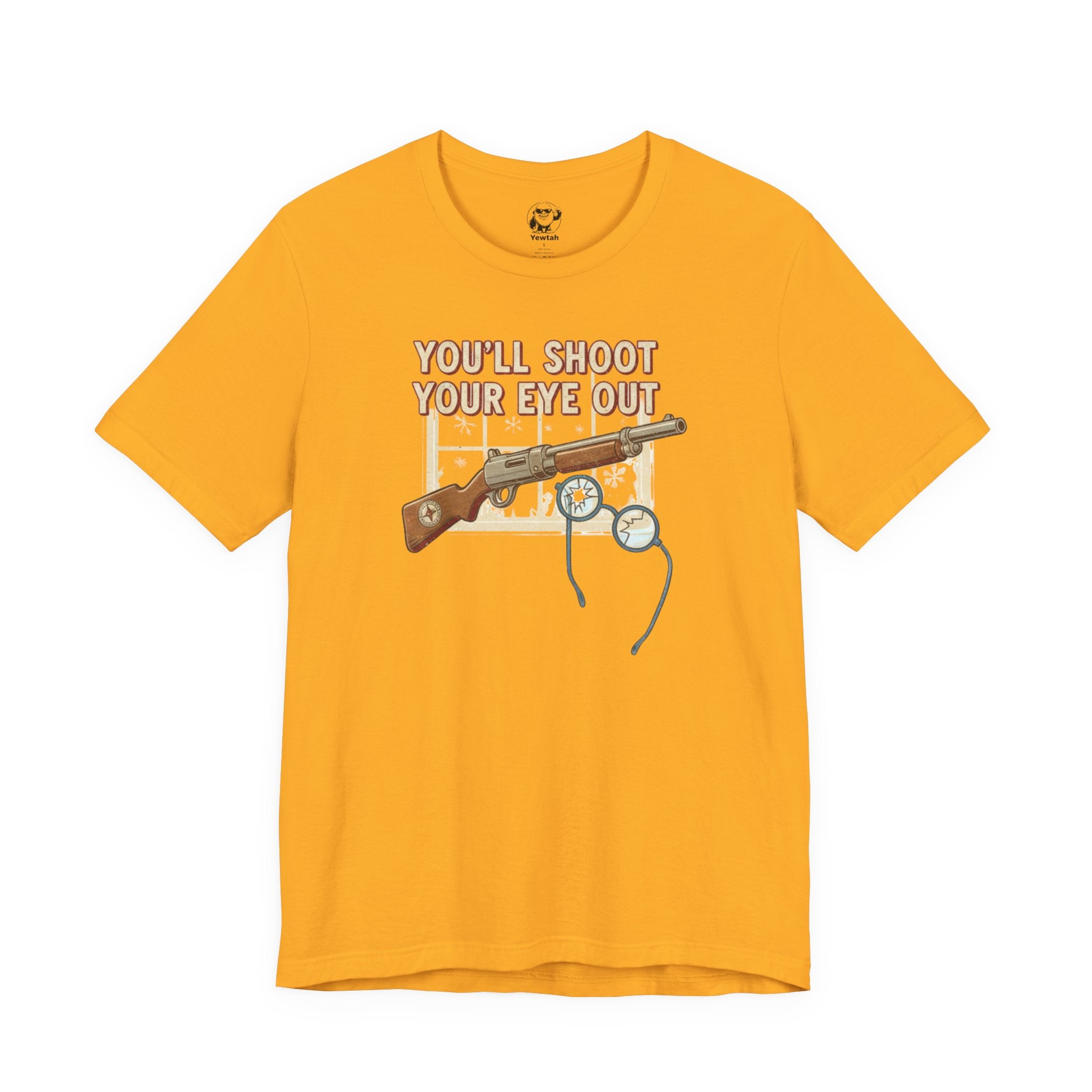 You’ll Shoot Your Eye Out Rifle Graphic Tee
