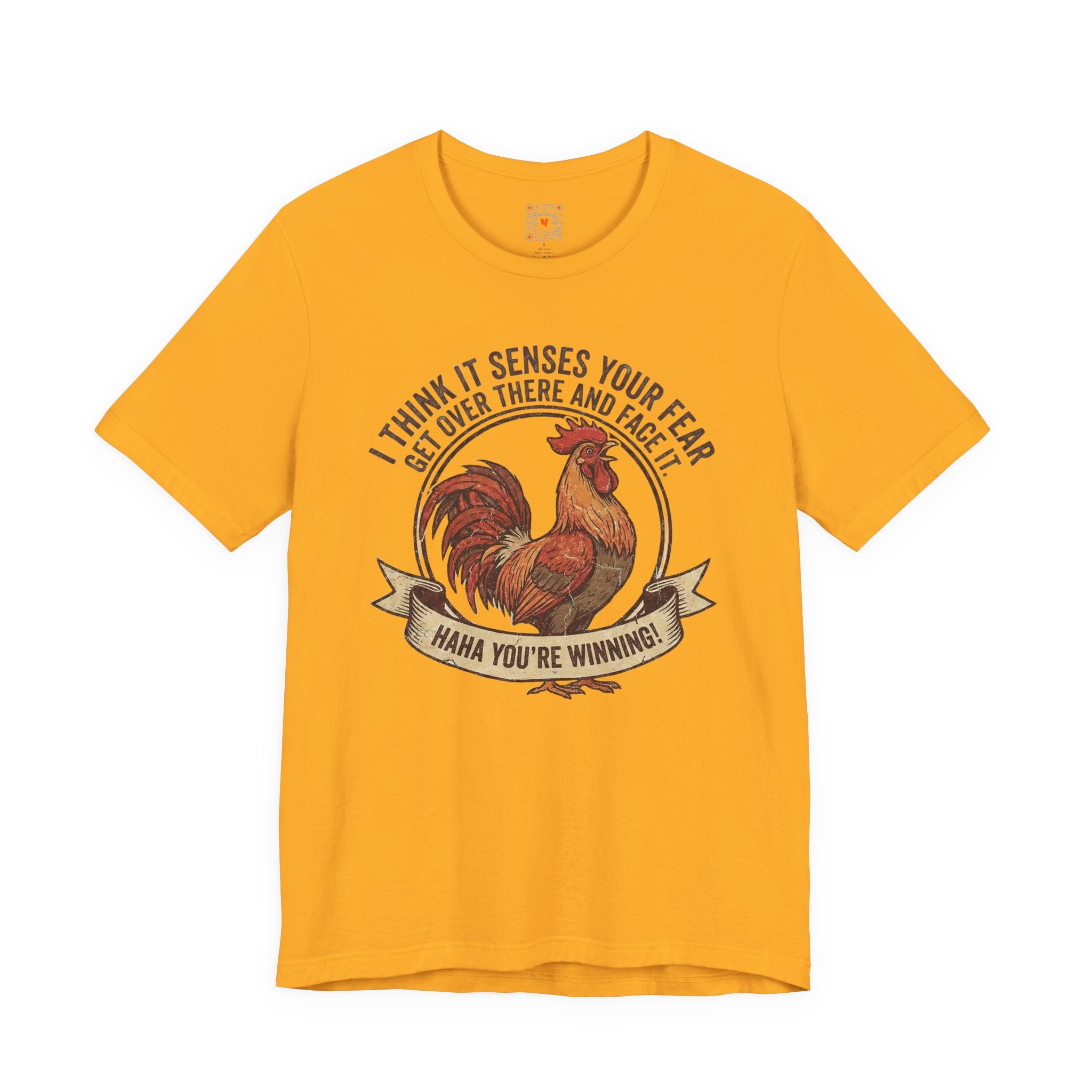 Rooster Graphic Tee – "I Think It Senses Your Fear... Haha You're Winning" Vintage Farmhouse Shirt