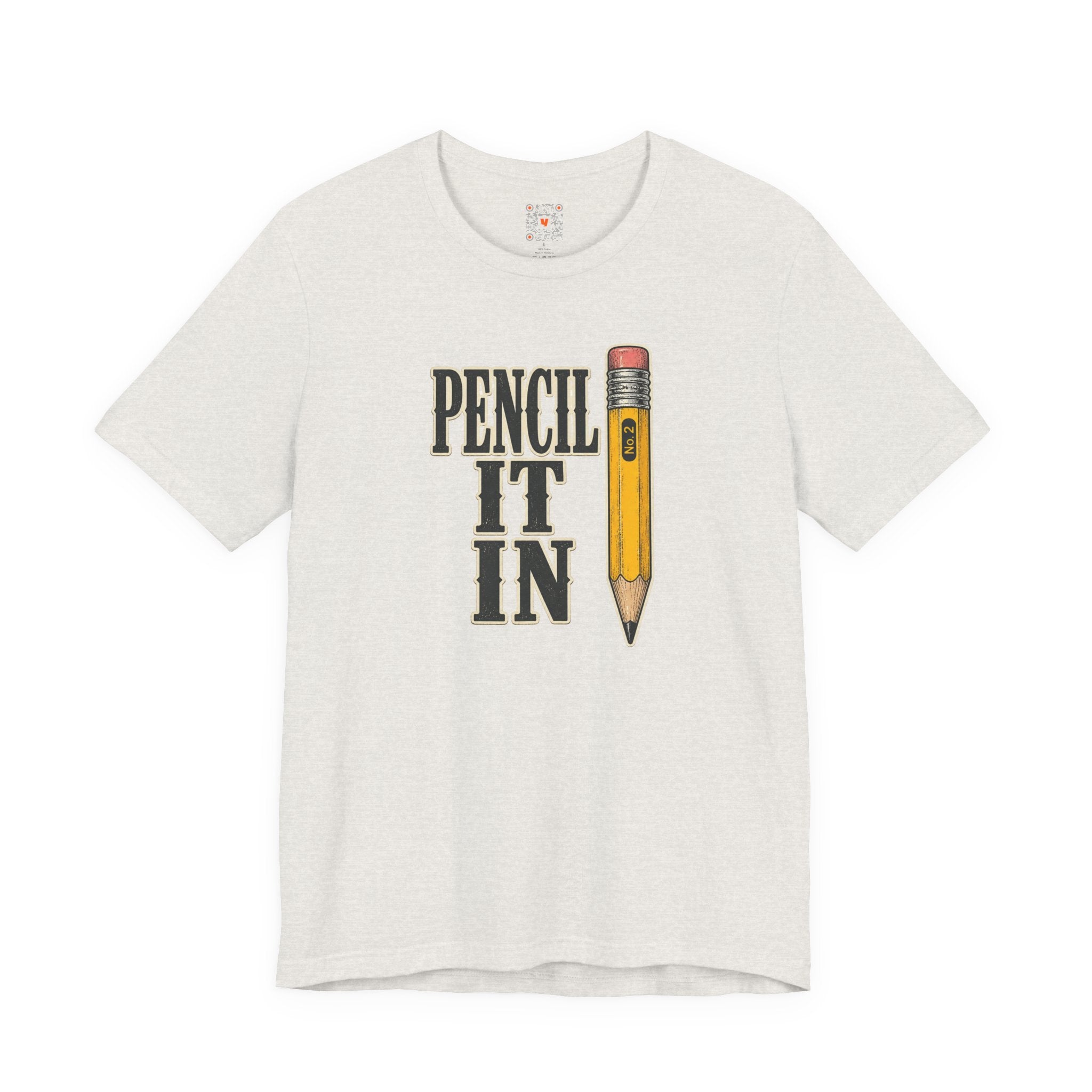 Pencil It In Tee