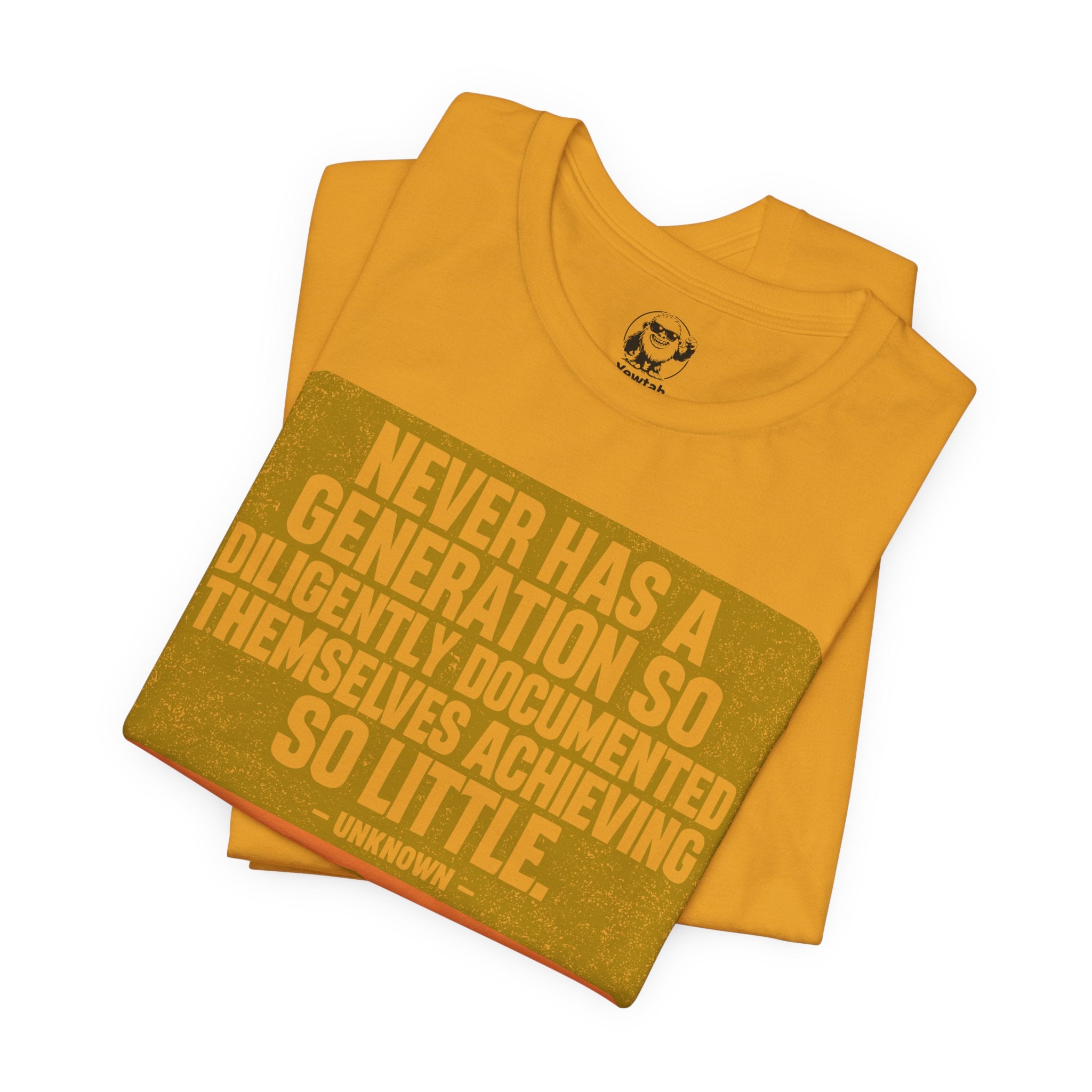 Vintage Graphic Tee — "Never Has a Generation…" Retro Quote T-Shirt