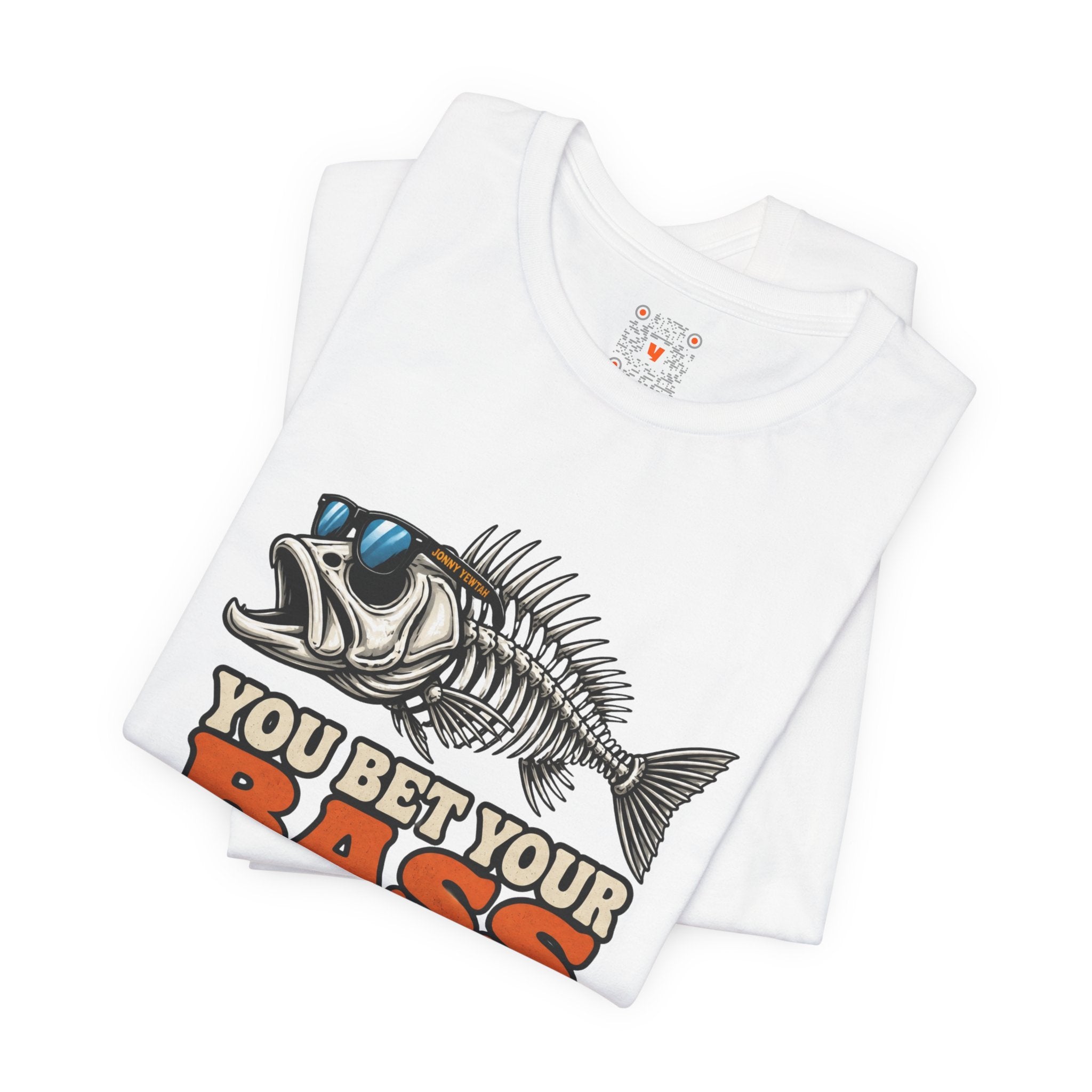 You Bet Your Bass I Ate It Tee