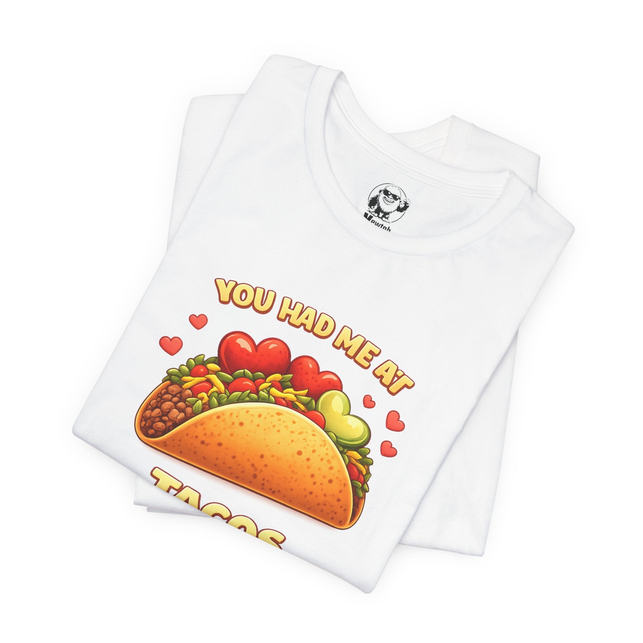 You Had Me At Tacos T-Shirt — Cute Taco Graphic Tee for Taco Lovers