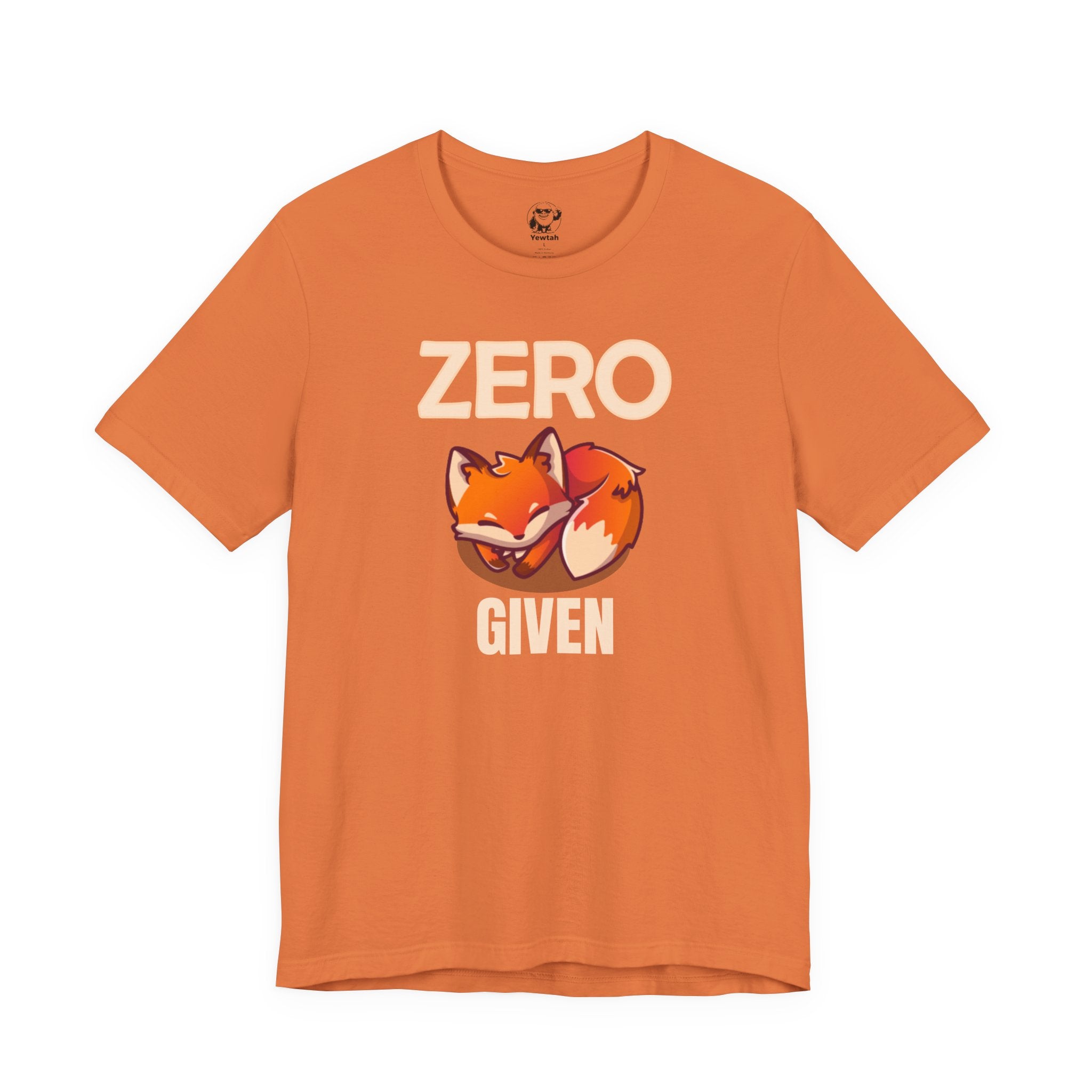 Zero Fox Given T-Shirt — Funny Fox Graphic Tee for Casual Wear & Gifts