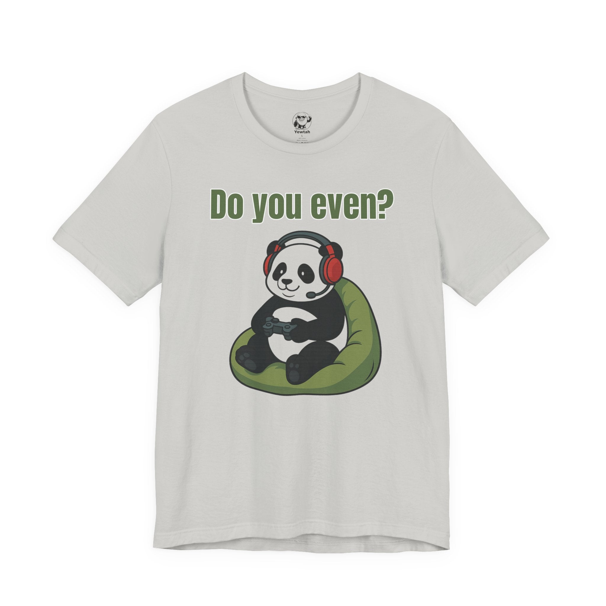 Do You Even? Gaming Panda T‑Shirt — Cute Gamer Tee with Headphones