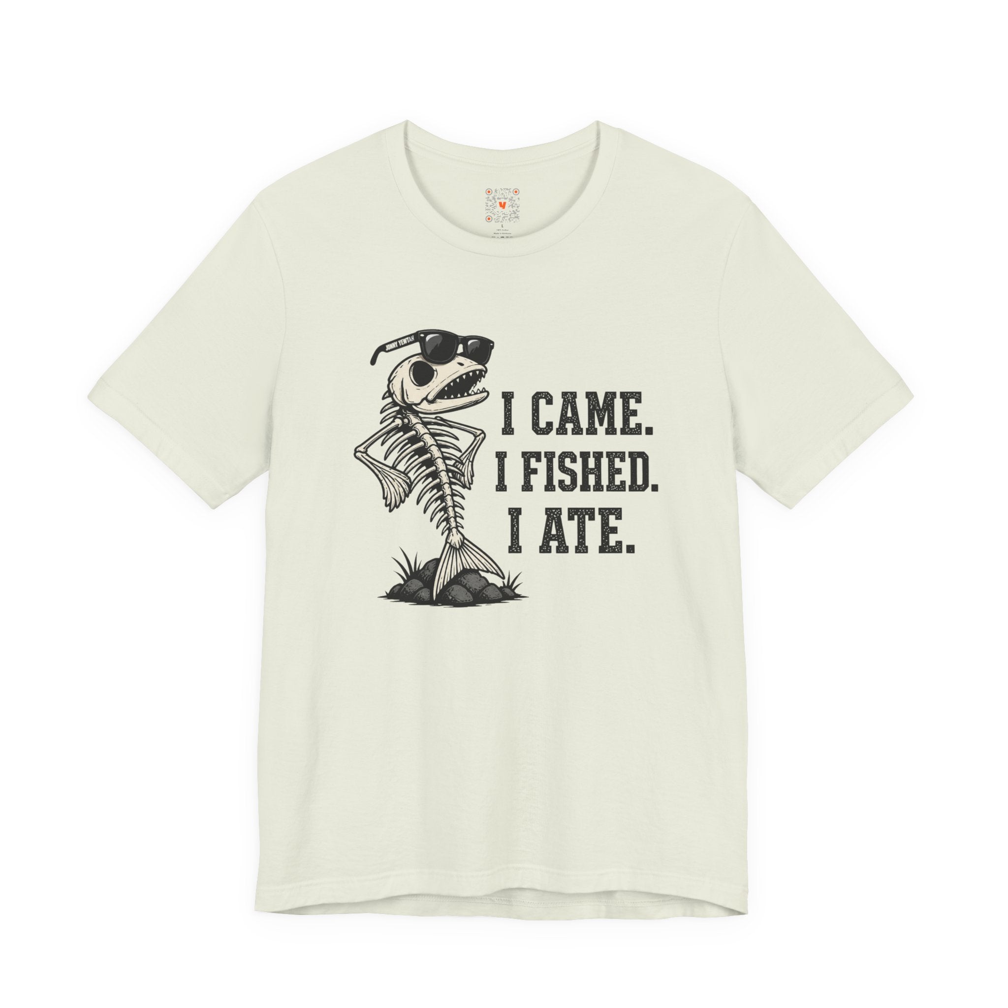 I Came. I Fished. I Ate Tee