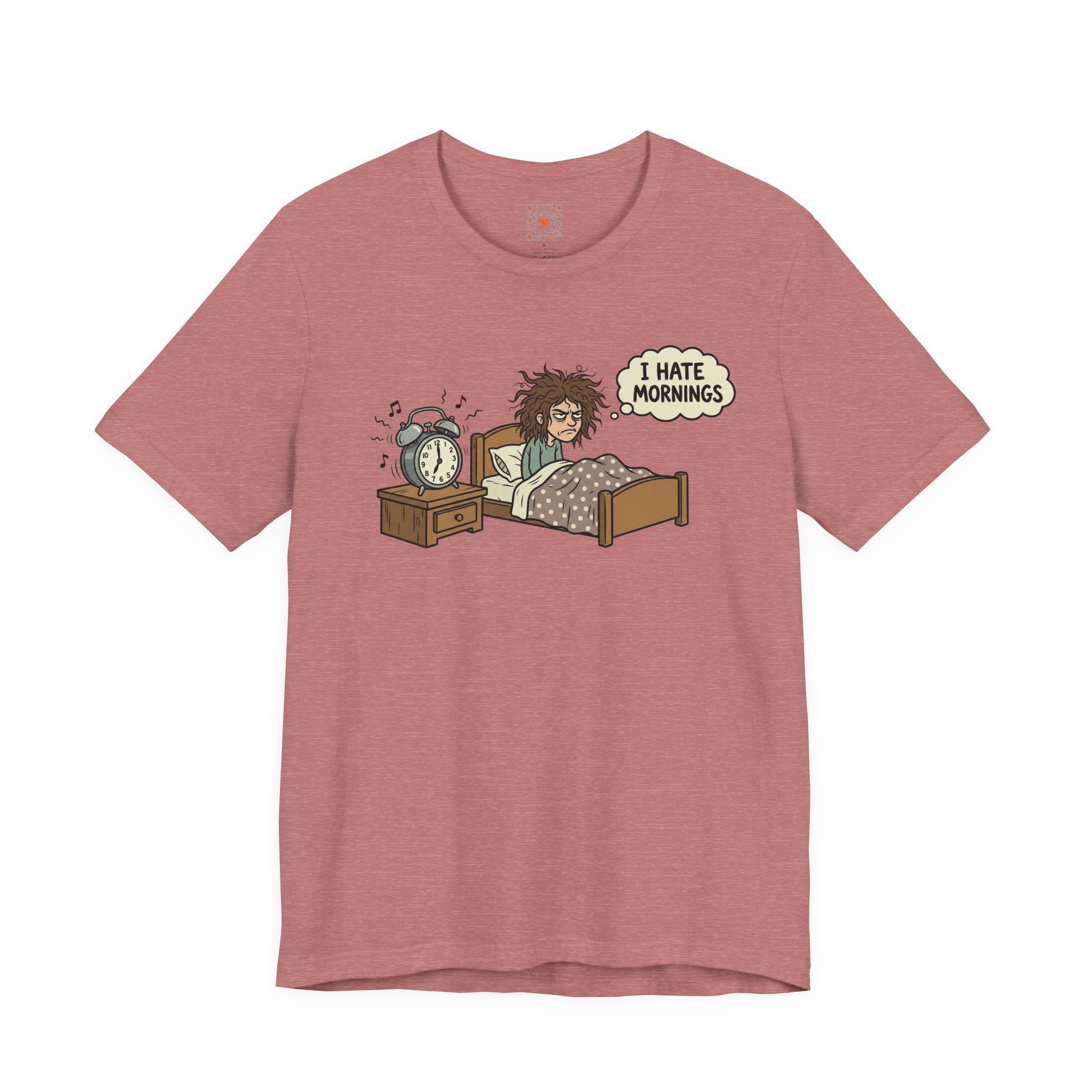 I Hate Mornings T-Shirt — Funny Bedhead Alarm Clock Tee