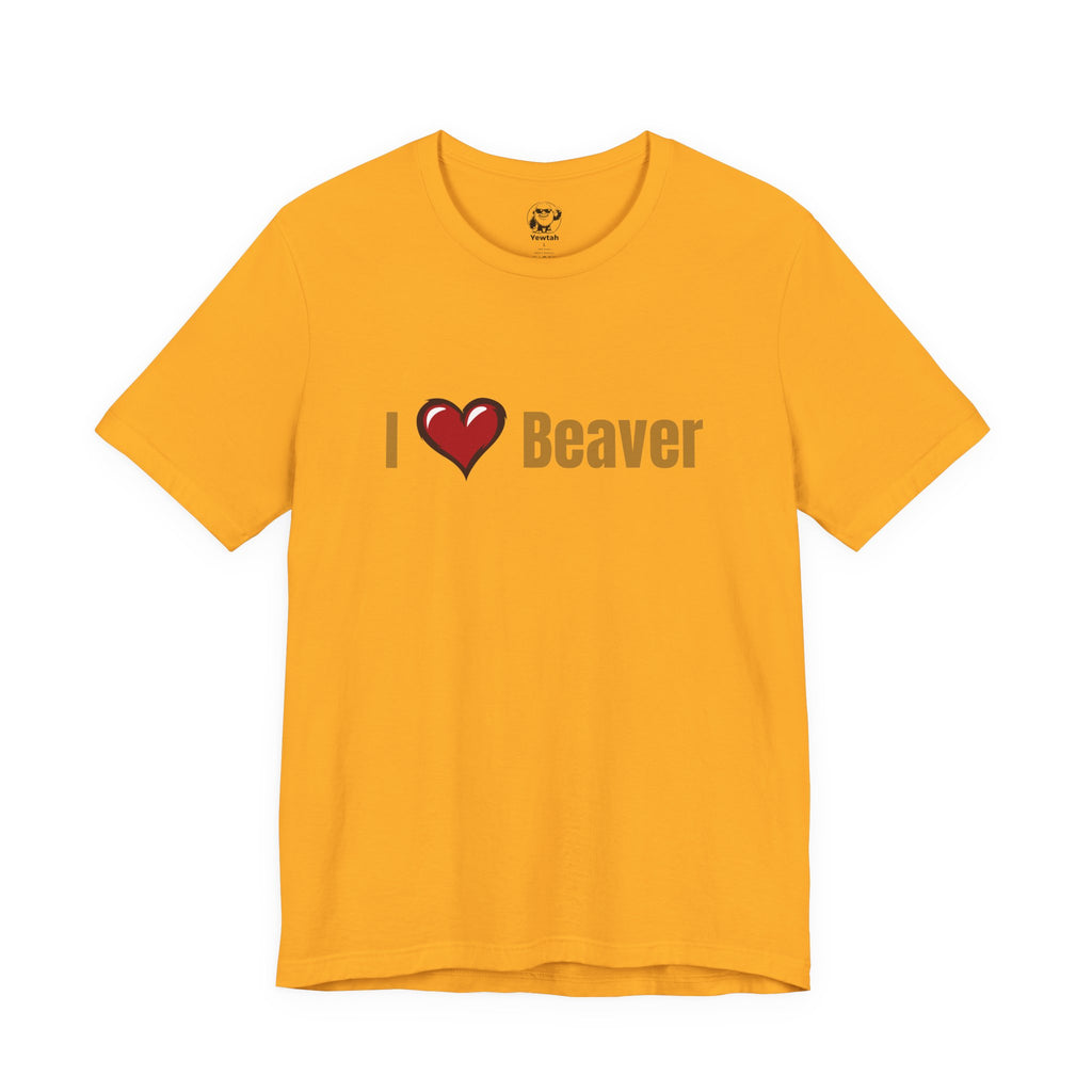 I Heart  Beaver T-Shirt — Funny Animal/Love Graphic Tee