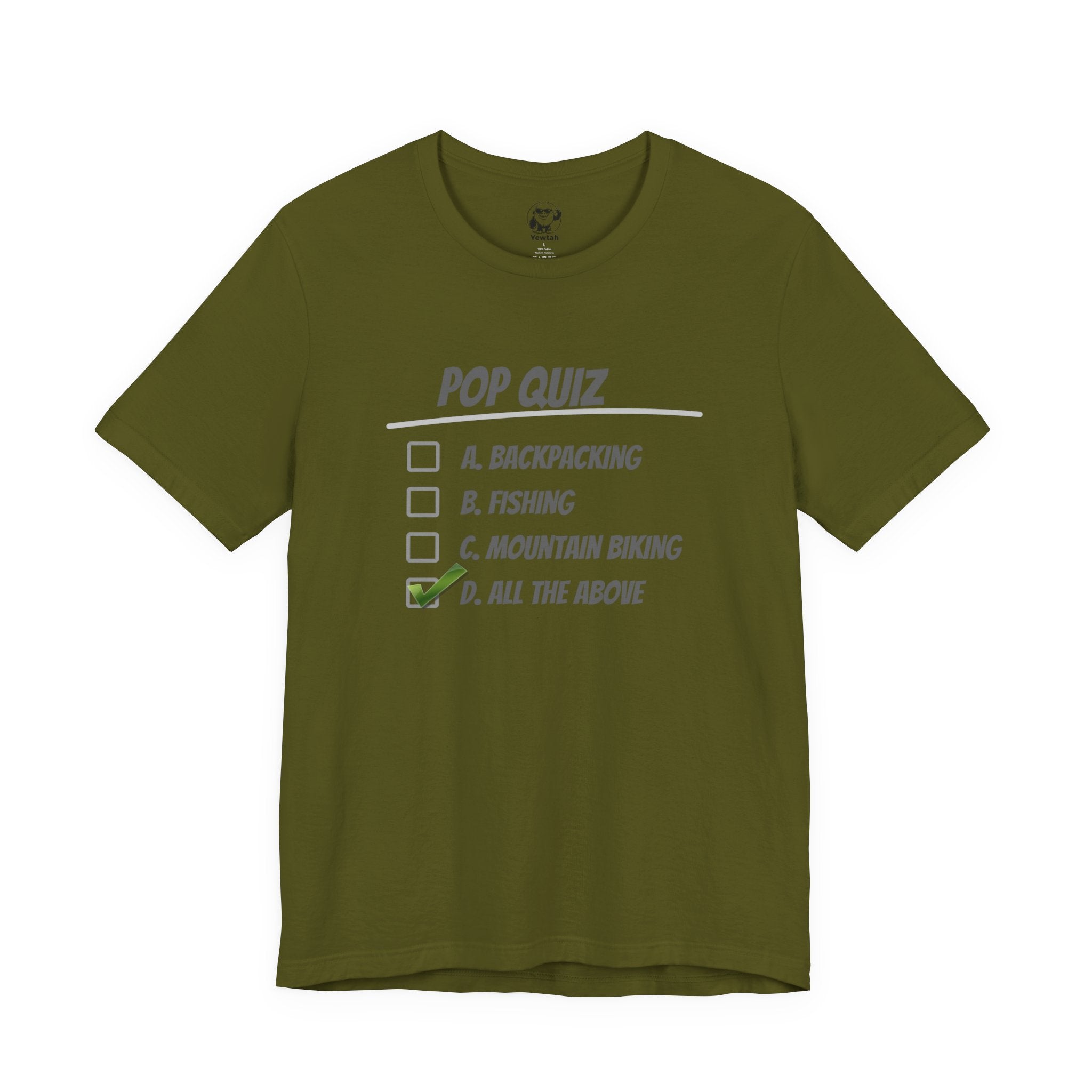 Pop Quiz Outdoor Activities T-Shirt — "All the Above" Camping, Fishing & Biking Tee