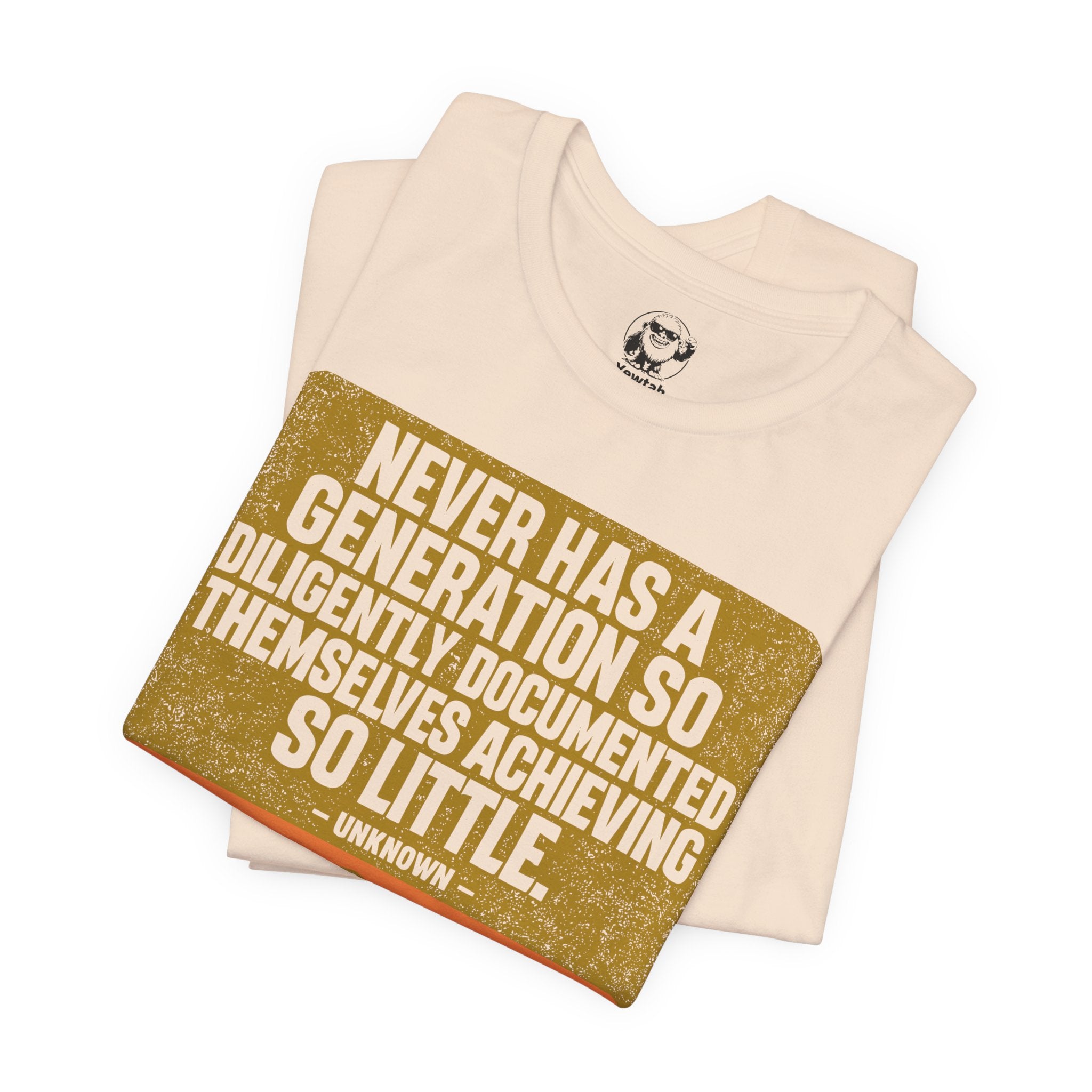 Vintage Graphic Tee — "Never Has a Generation…" Retro Quote T-Shirt