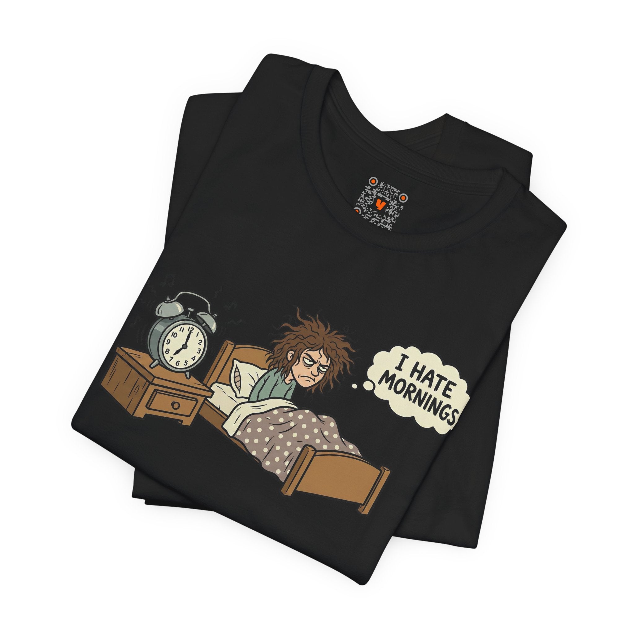 I Hate Mornings T-Shirt — Funny Bedhead Alarm Clock Tee