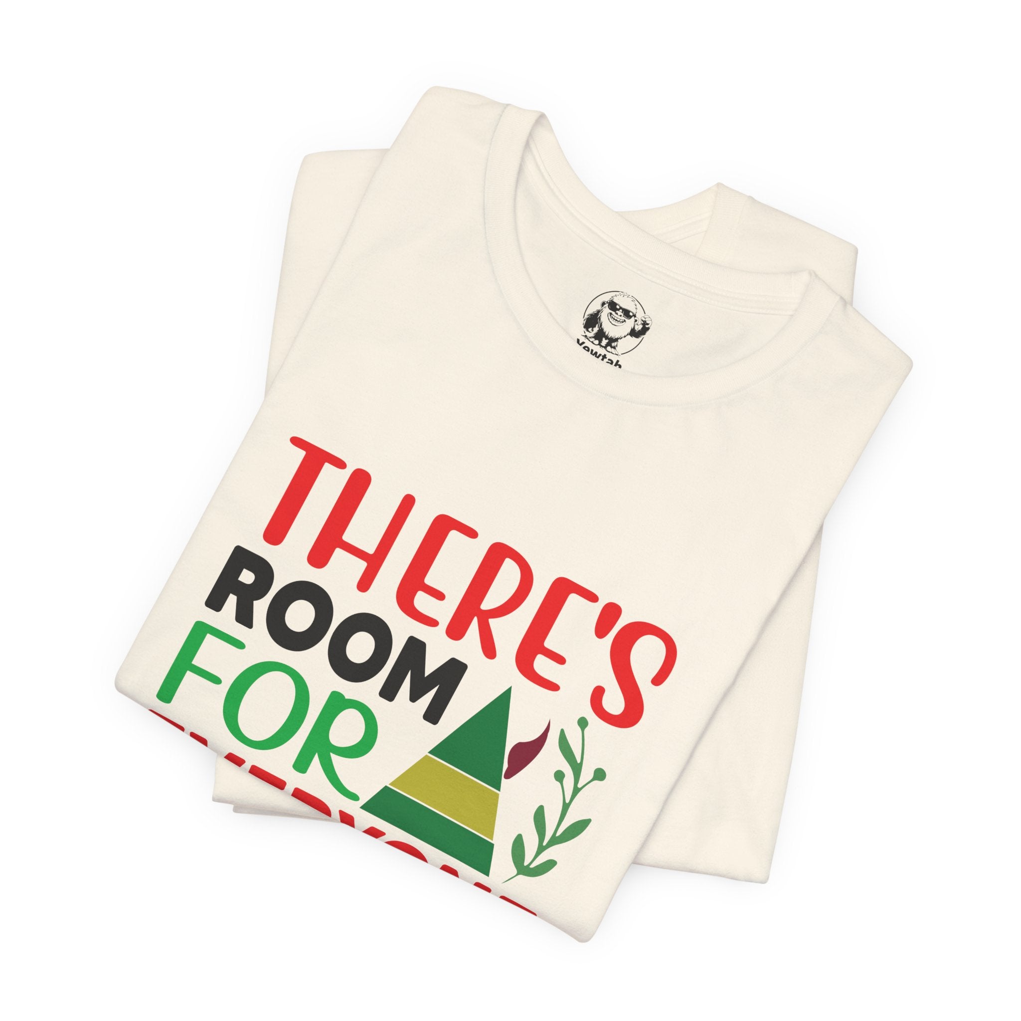 There's Room for Everyone on the Nice List Christmas Tee