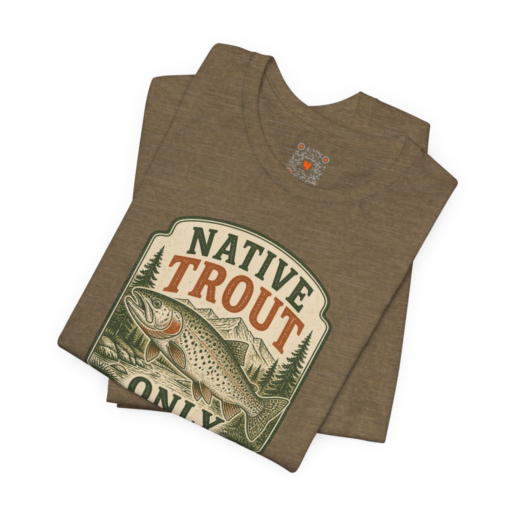 Native Trout Only Tee