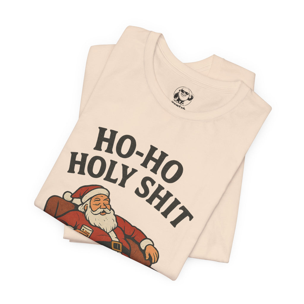 Ho-Ho Holy Shit Santa T-Shirt — Funny Drunk Santa Christmas Tee