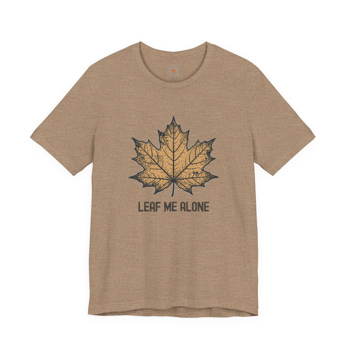 Leaf Me Alone Tee