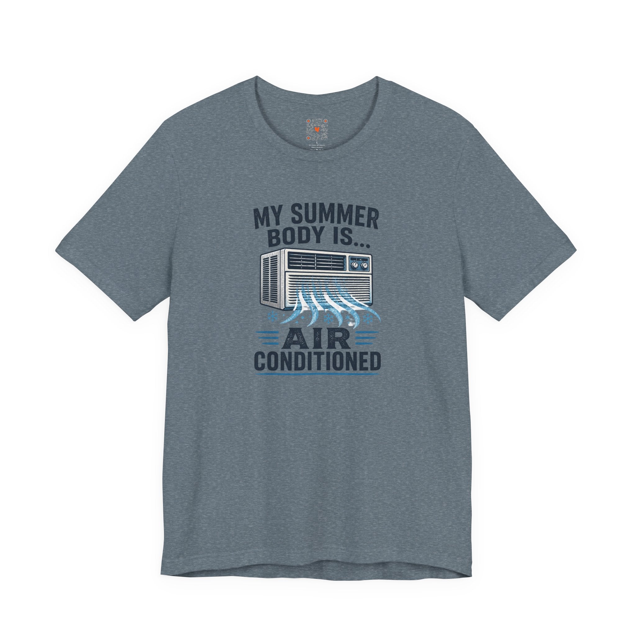 My Summer Body Is Air Conditioned Tee
