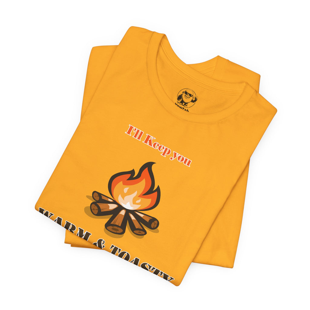 Warm & Toasty Campfire Tee — Cozy Outdoor Camping Shirt
