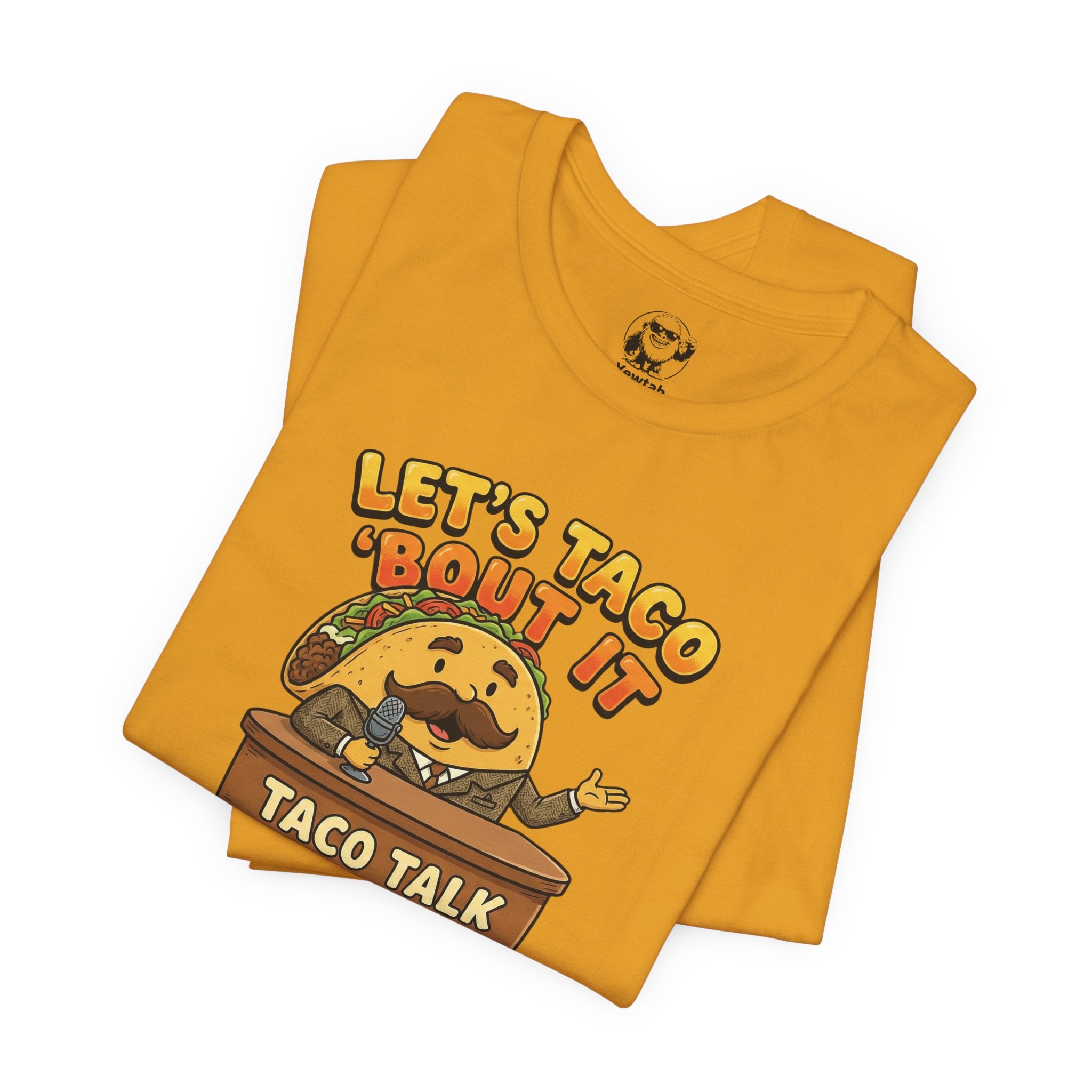 Let’s Taco 'Bout It Taco Talk T-Shirt