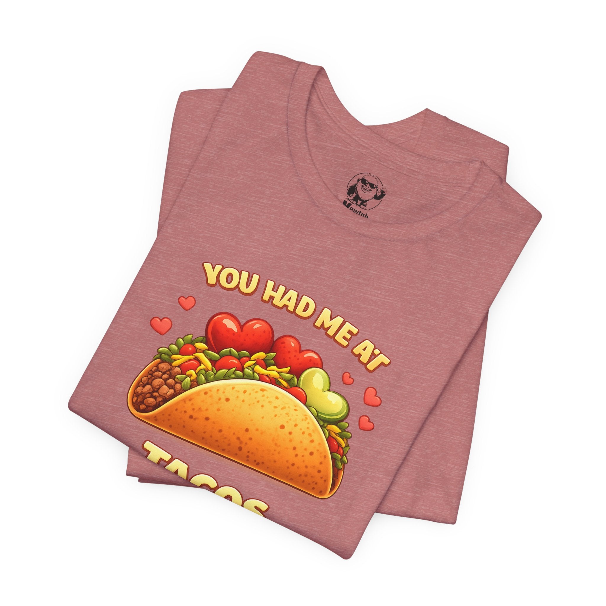You Had Me At Tacos T-Shirt — Cute Taco Graphic Tee for Taco Lovers
