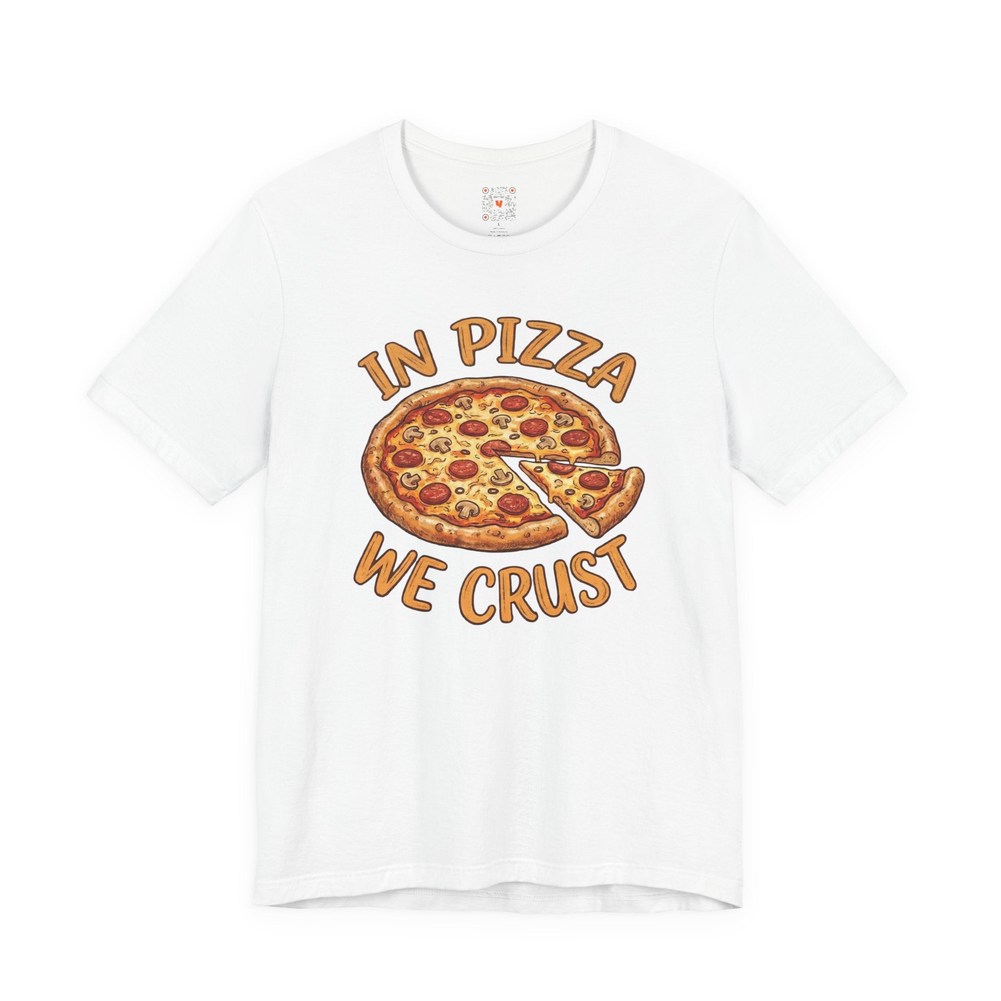 Pizza Graphic Tee "In Pizza We Crust" – Funny Food Lover T‑Shirt