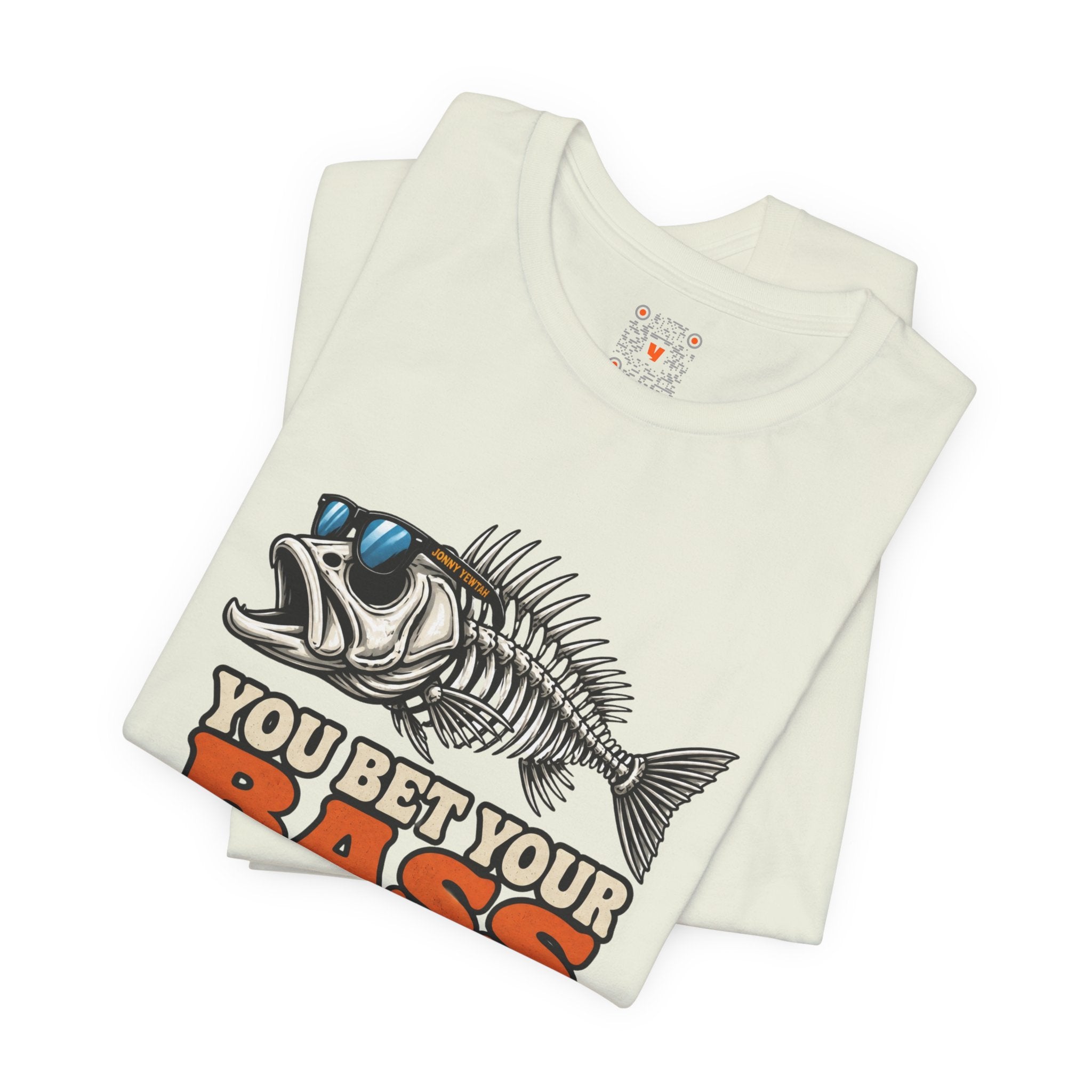 You Bet Your Bass I Ate It Tee