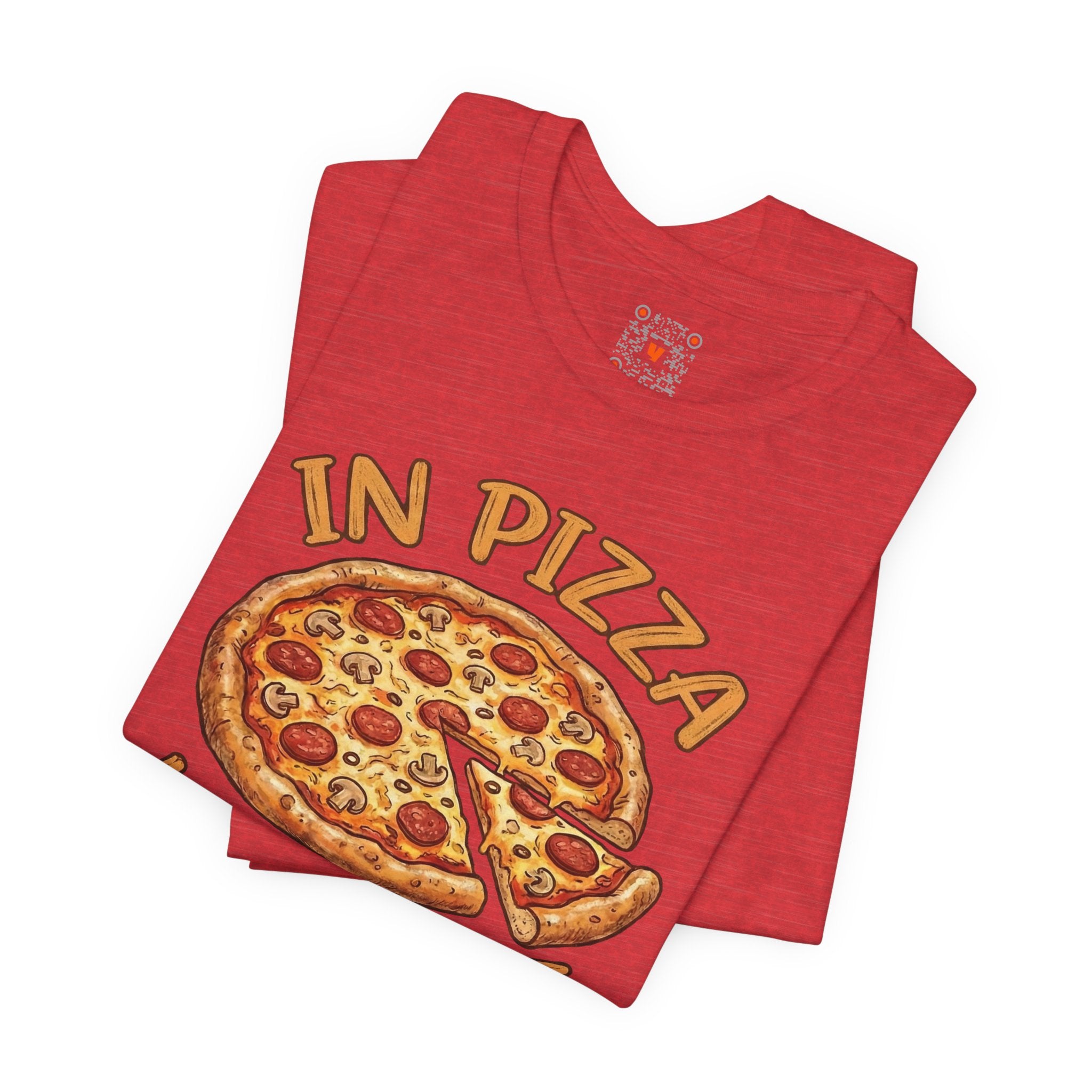 Pizza Graphic Tee "In Pizza We Crust" – Funny Food Lover T‑Shirt