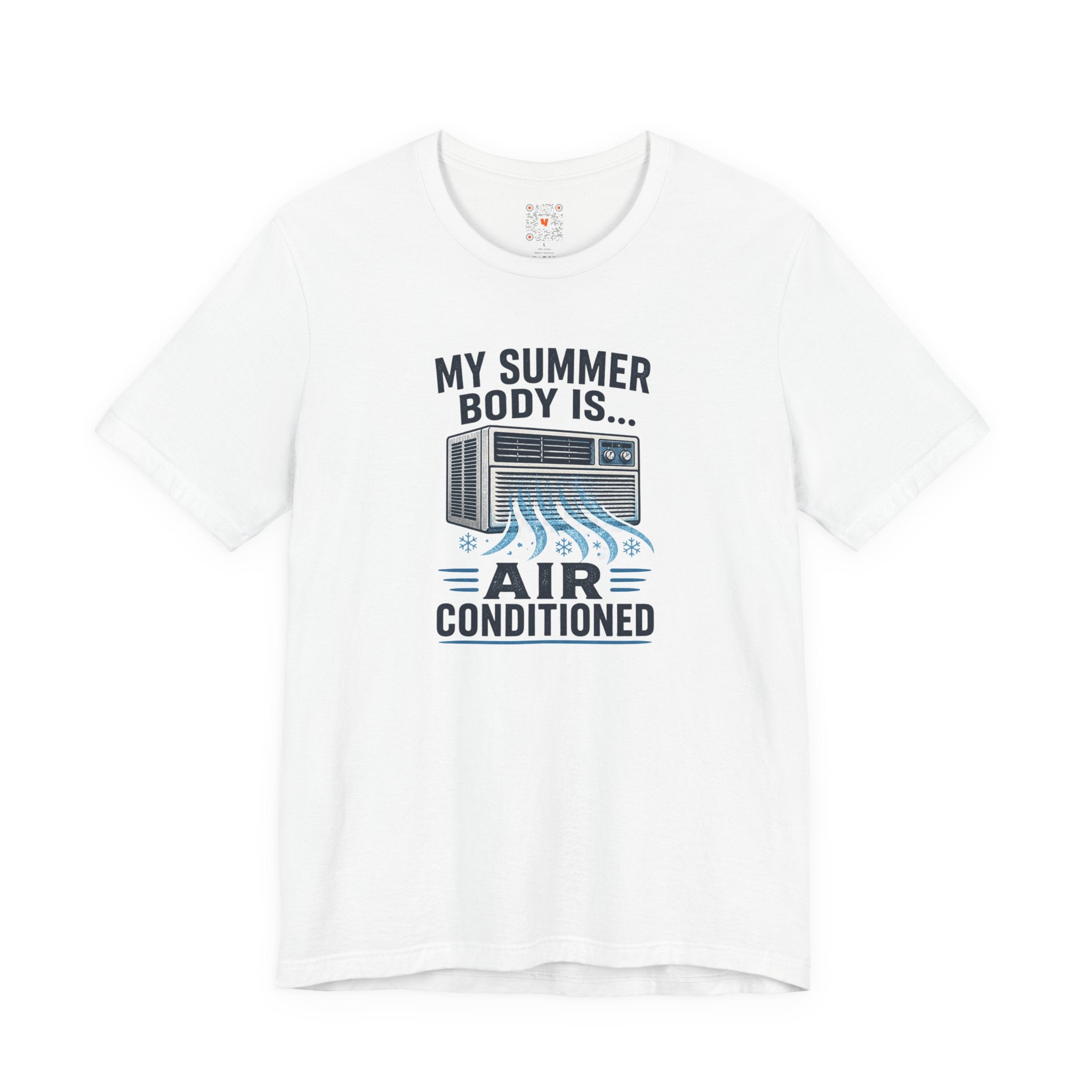 My Summer Body Is Air Conditioned Tee