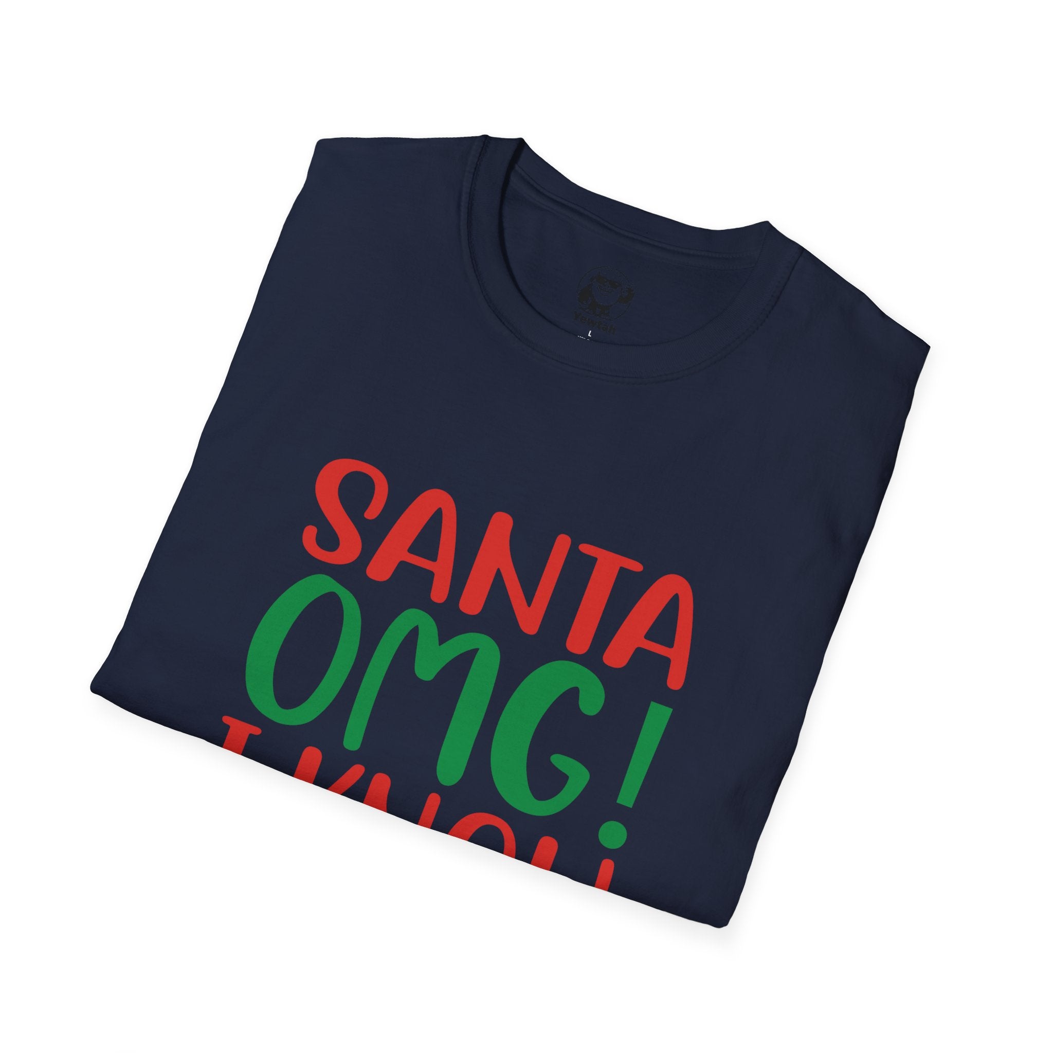 Christmas Tee – "Santa OMG! I Know Him" Funny Holiday T-Shirt
