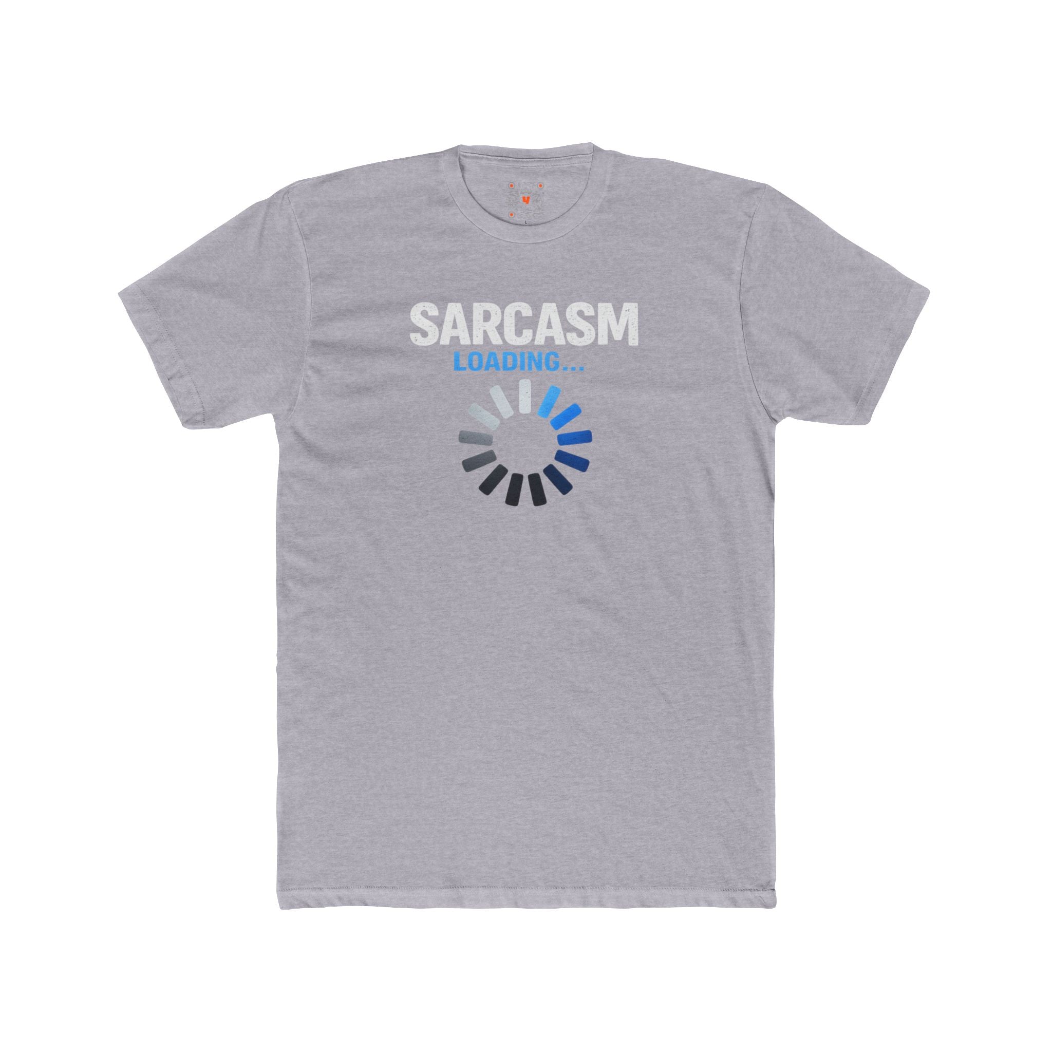 Sarcasm Loading T‑Shirt — Funny Graphic Tee with Loading Icon