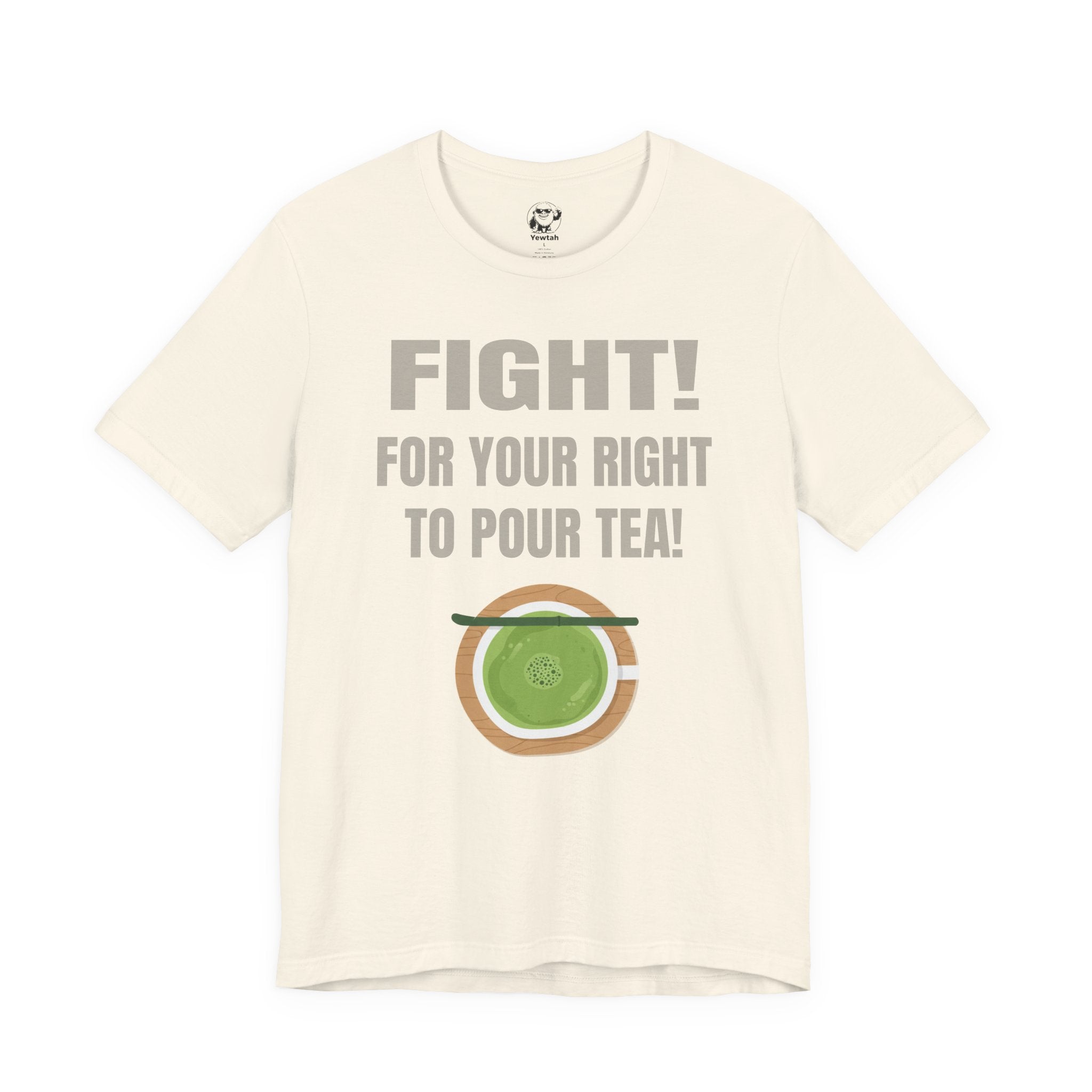 Fight for Your Right to Pour Tea T-Shirt — Funny Tea Lover Tee