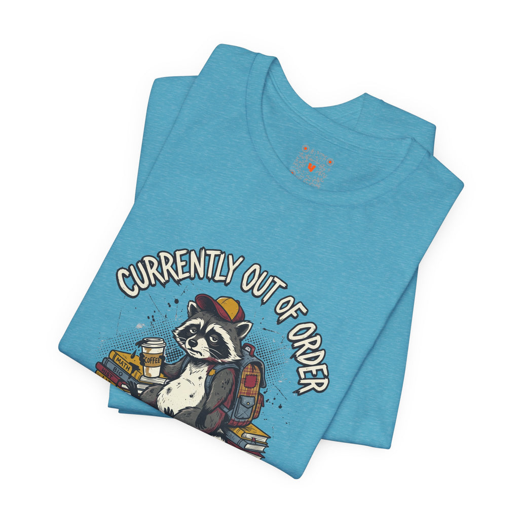Currently Out of Order Tee