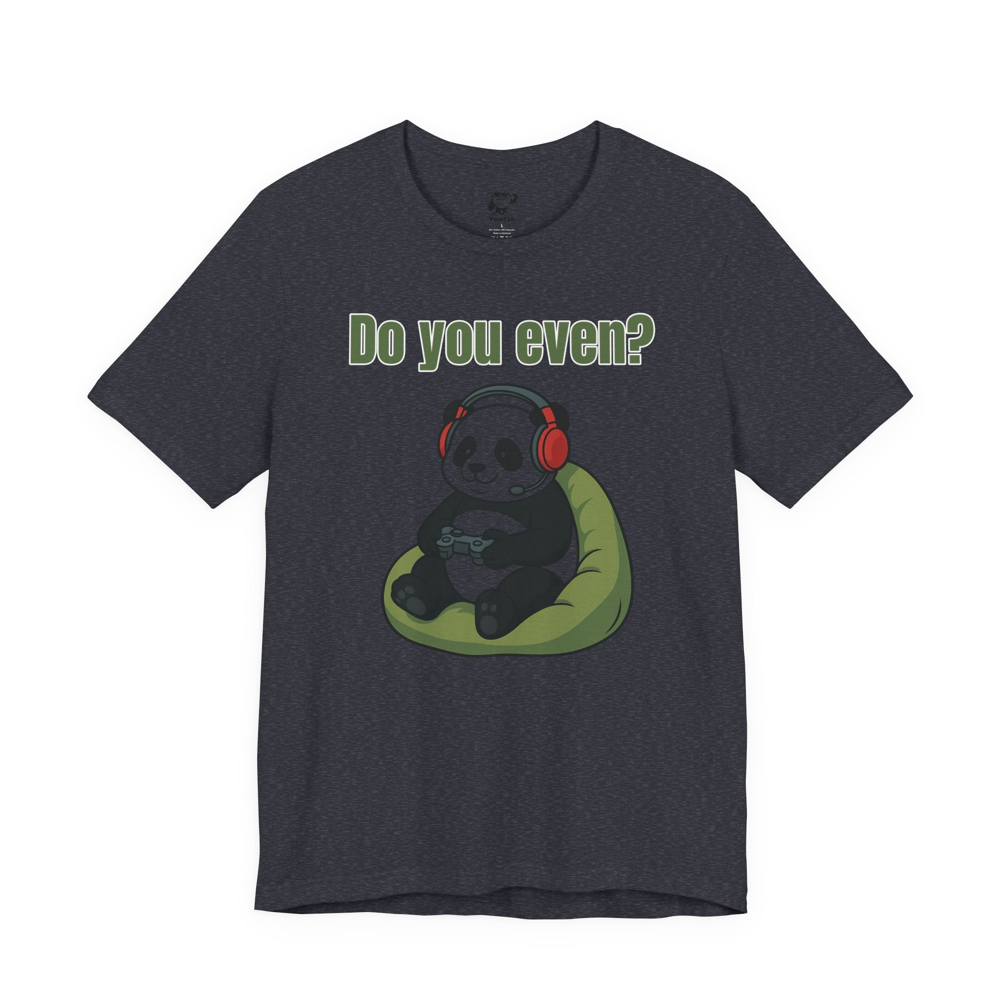 Do You Even? Gaming Panda T‑Shirt — Cute Gamer Tee with Headphones