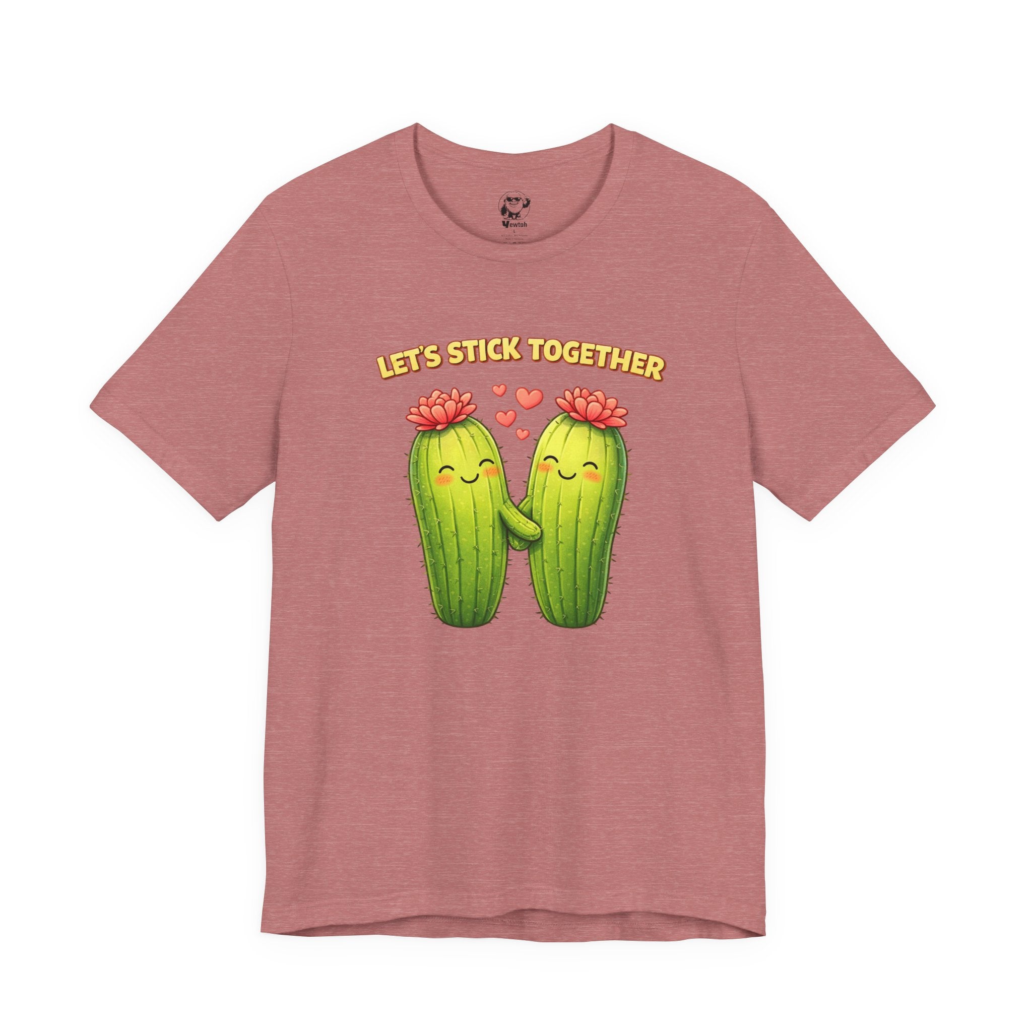 Let’s Stick Together Cactus Tee