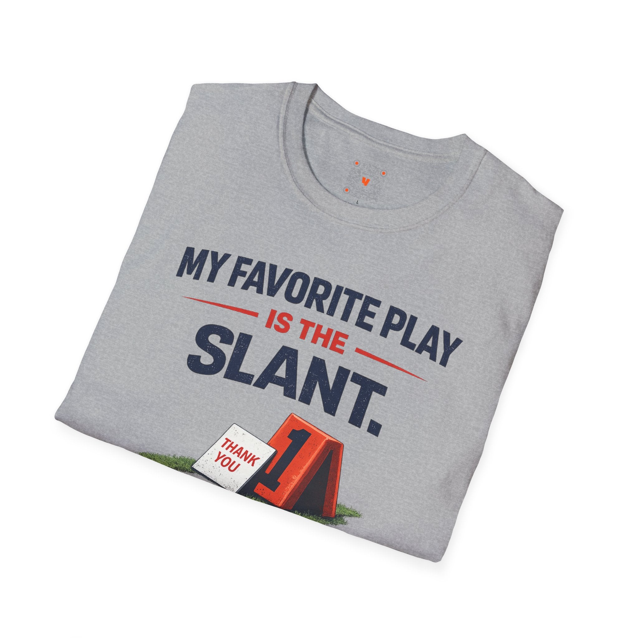 My Favorite Play is the Slant Football Tee