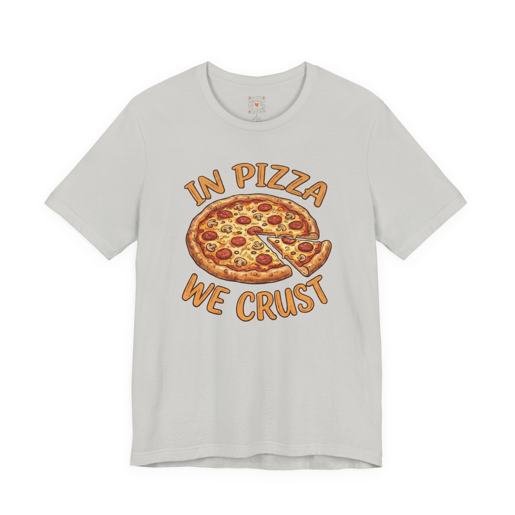 Pizza Graphic Tee "In Pizza We Crust" – Funny Food Lover T‑Shirt