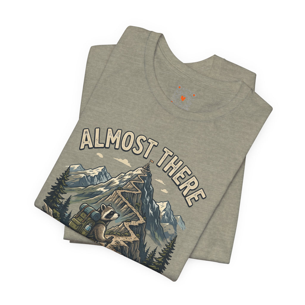Almost There Hiking Tee