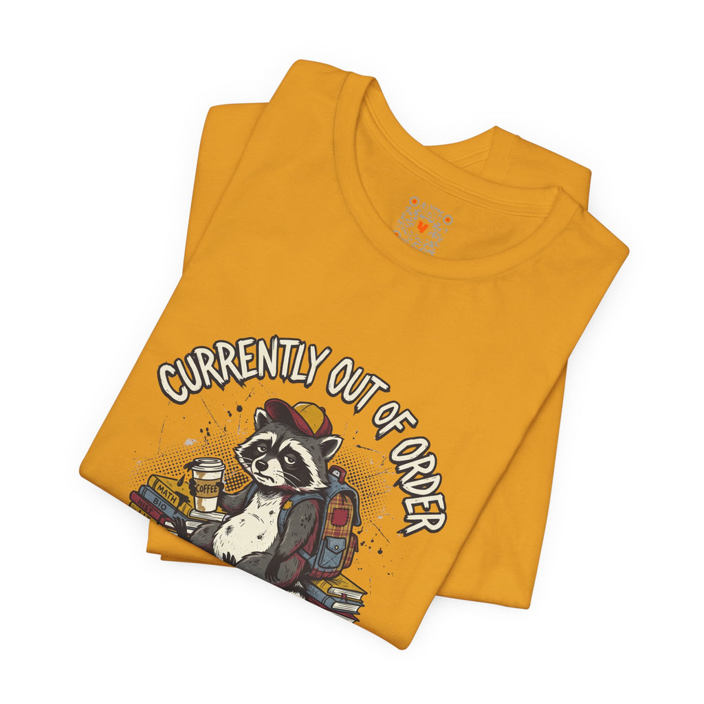 Currently Out of Order Tee