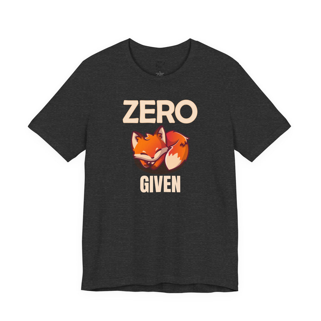 Zero Fox Given T-Shirt — Funny Fox Graphic Tee for Casual Wear & Gifts