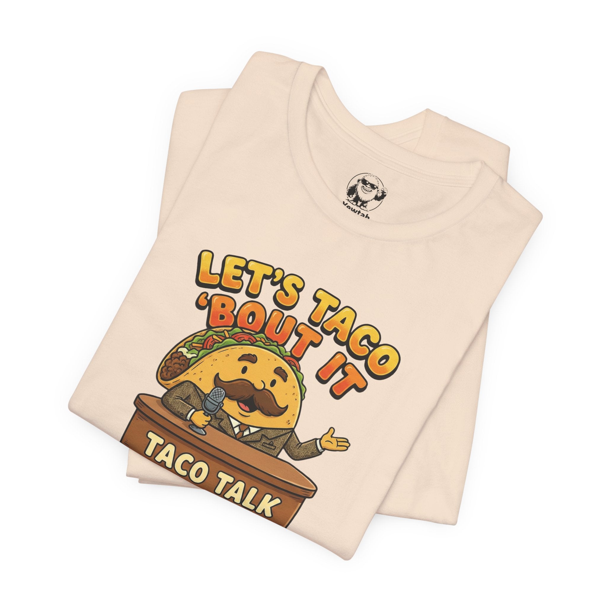 Let’s Taco 'Bout It Taco Talk T-Shirt