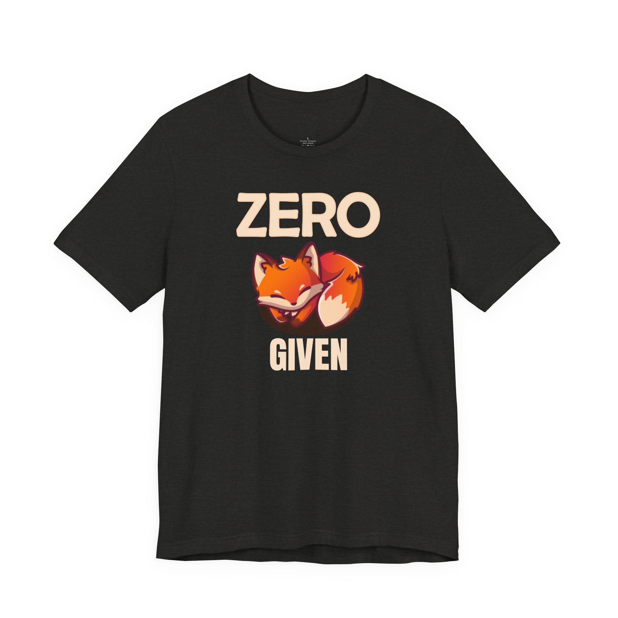 Zero Fox Given T-Shirt — Funny Fox Graphic Tee for Casual Wear & Gifts
