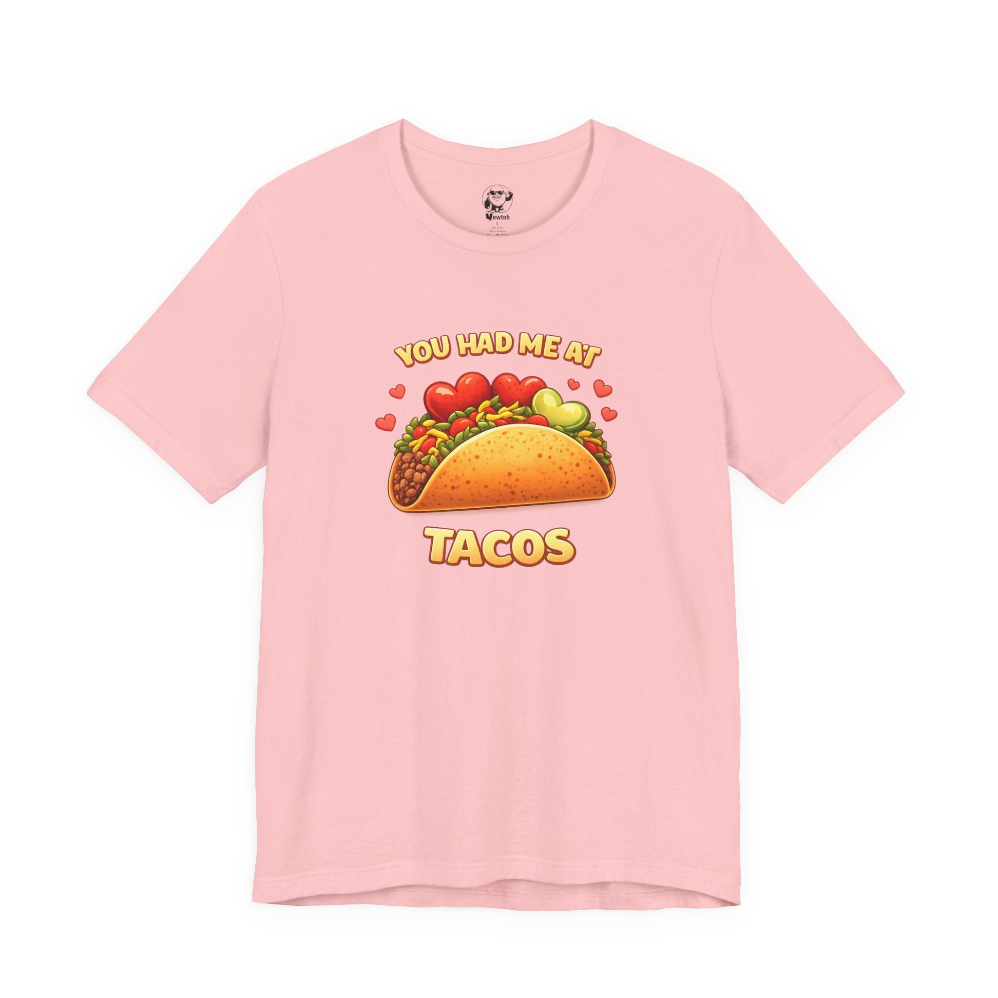 You Had Me At Tacos T-Shirt — Cute Taco Graphic Tee for Taco Lovers