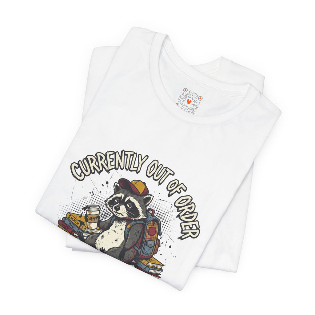 Currently Out of Order Tee