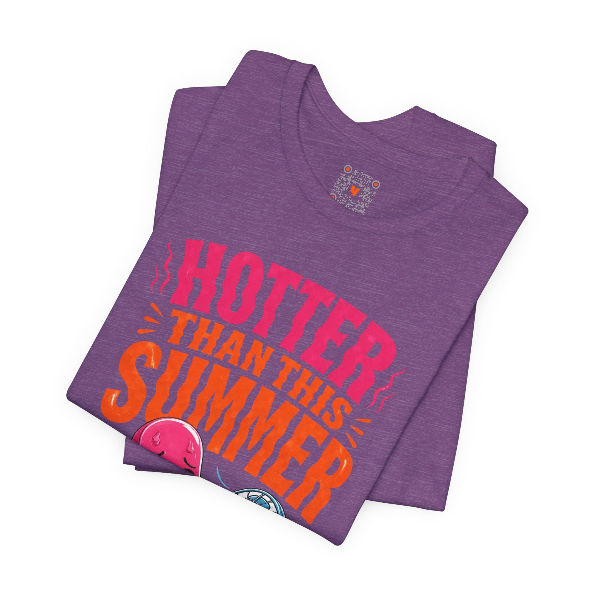 Hotter Than This Summer Tee
