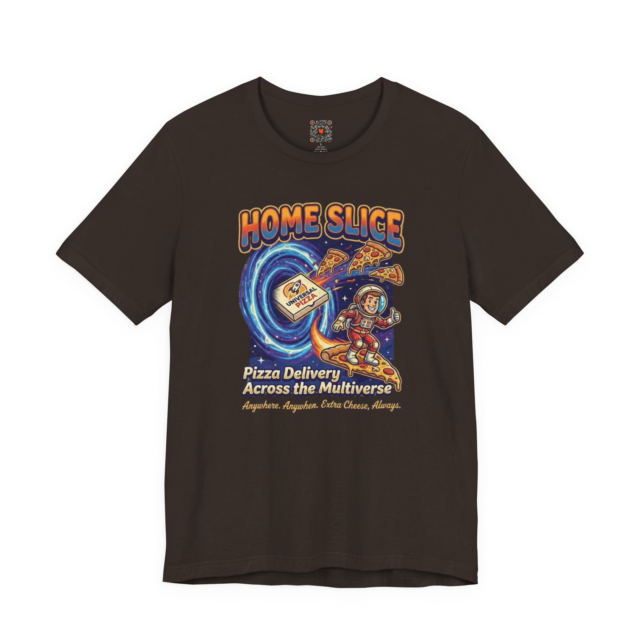 Home Slice Pizza Delivery Tee — "Pizza Delivery Across the Multiverse" Graphic T-Shirt