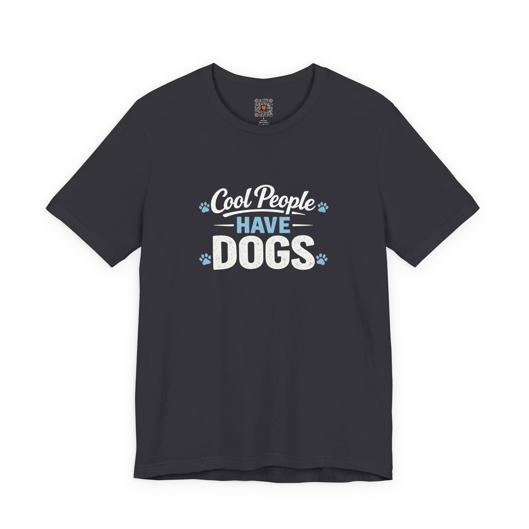 Cool People Have Dogs T‑Shirt — Funny Dog Lover Tee