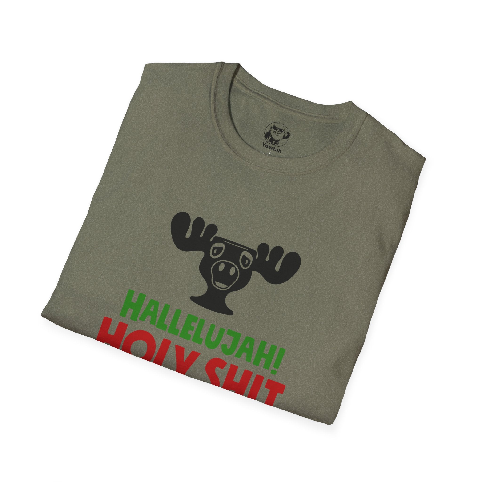 Funny Unisex T-Shirt - Hallelujah Holy Shit where's the Tylenol
