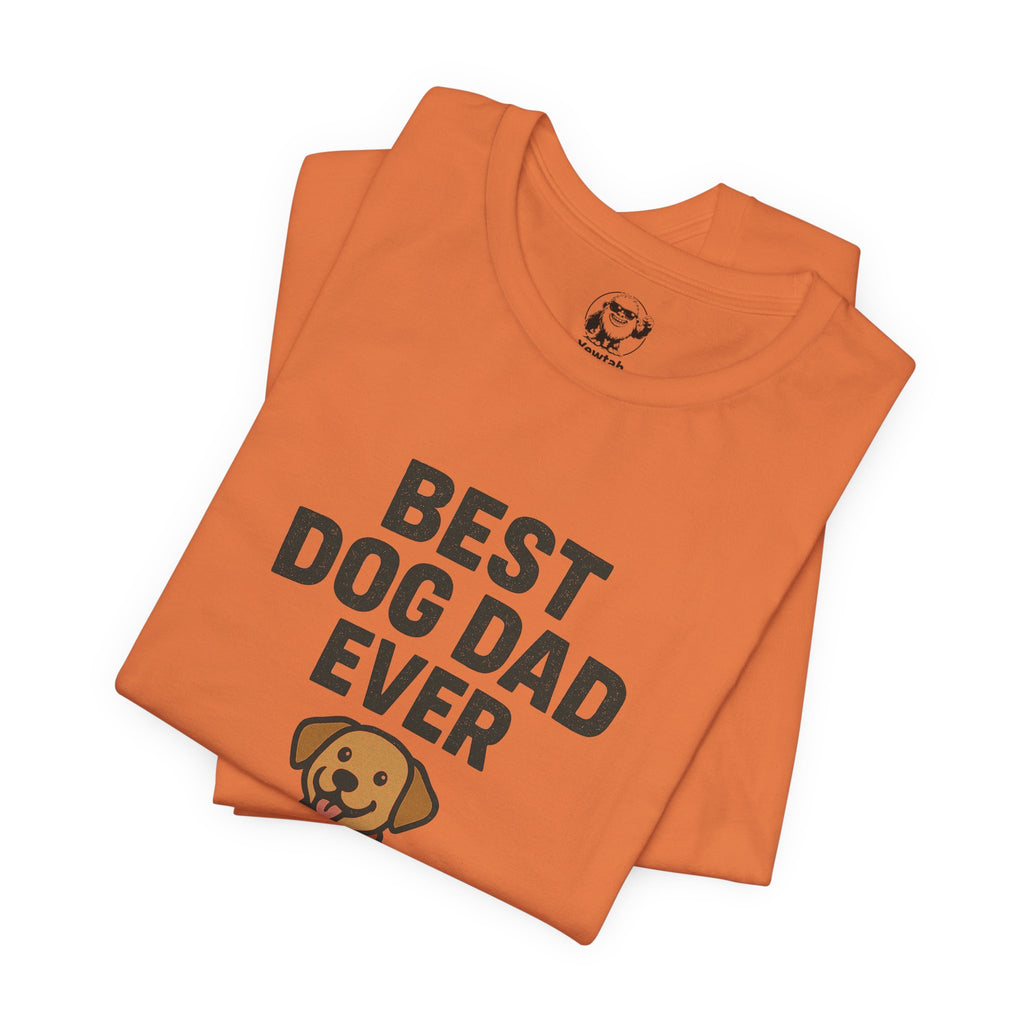 Best Dog Dad Ever T-Shirt — Cute Puppy Father’s Day Tee