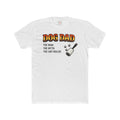 Dog Dad Tee — "Dog Dad: The Man. The Myth. The Lint Roller."