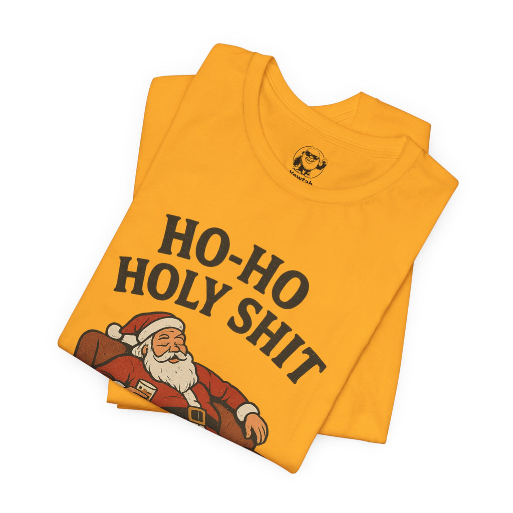 Ho-Ho Holy Shit Santa T-Shirt — Funny Drunk Santa Christmas Tee