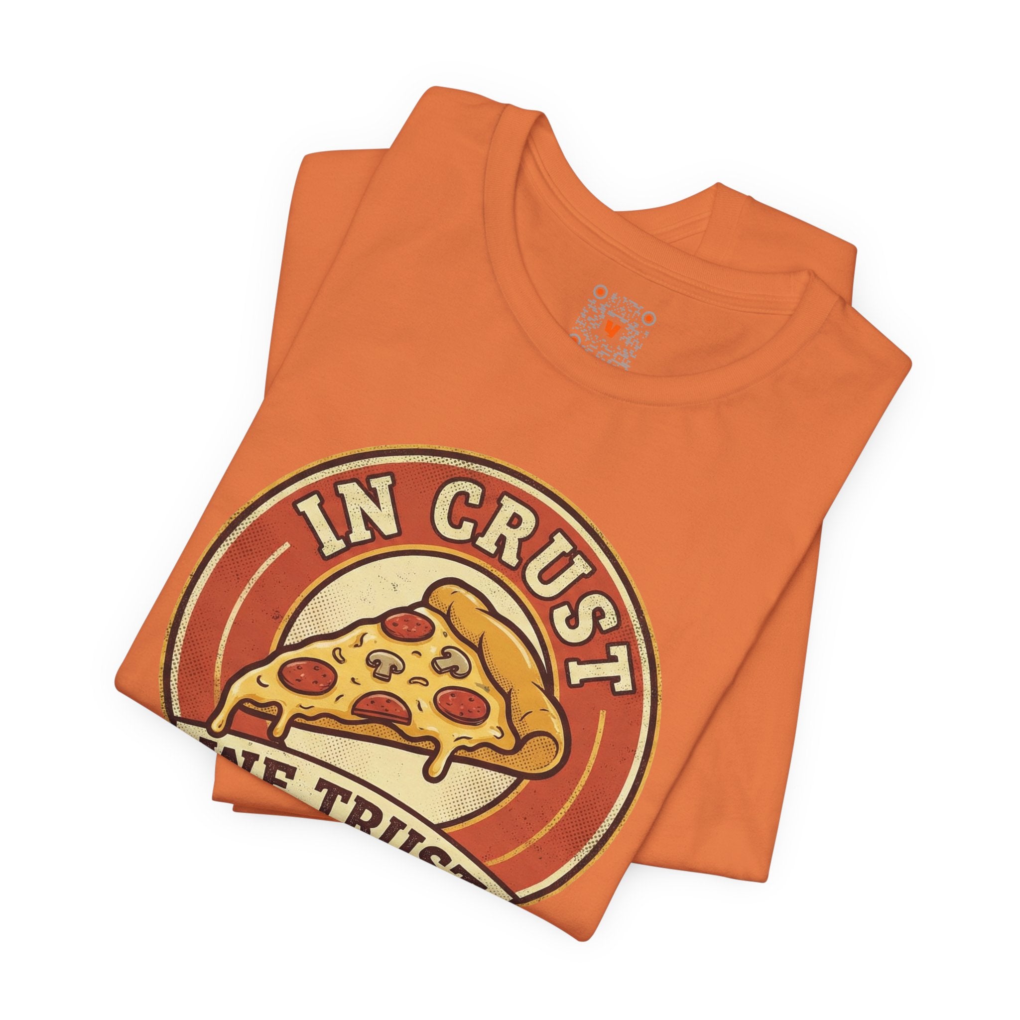 In Crust We Trust - Retro Pizza Graphic Tee