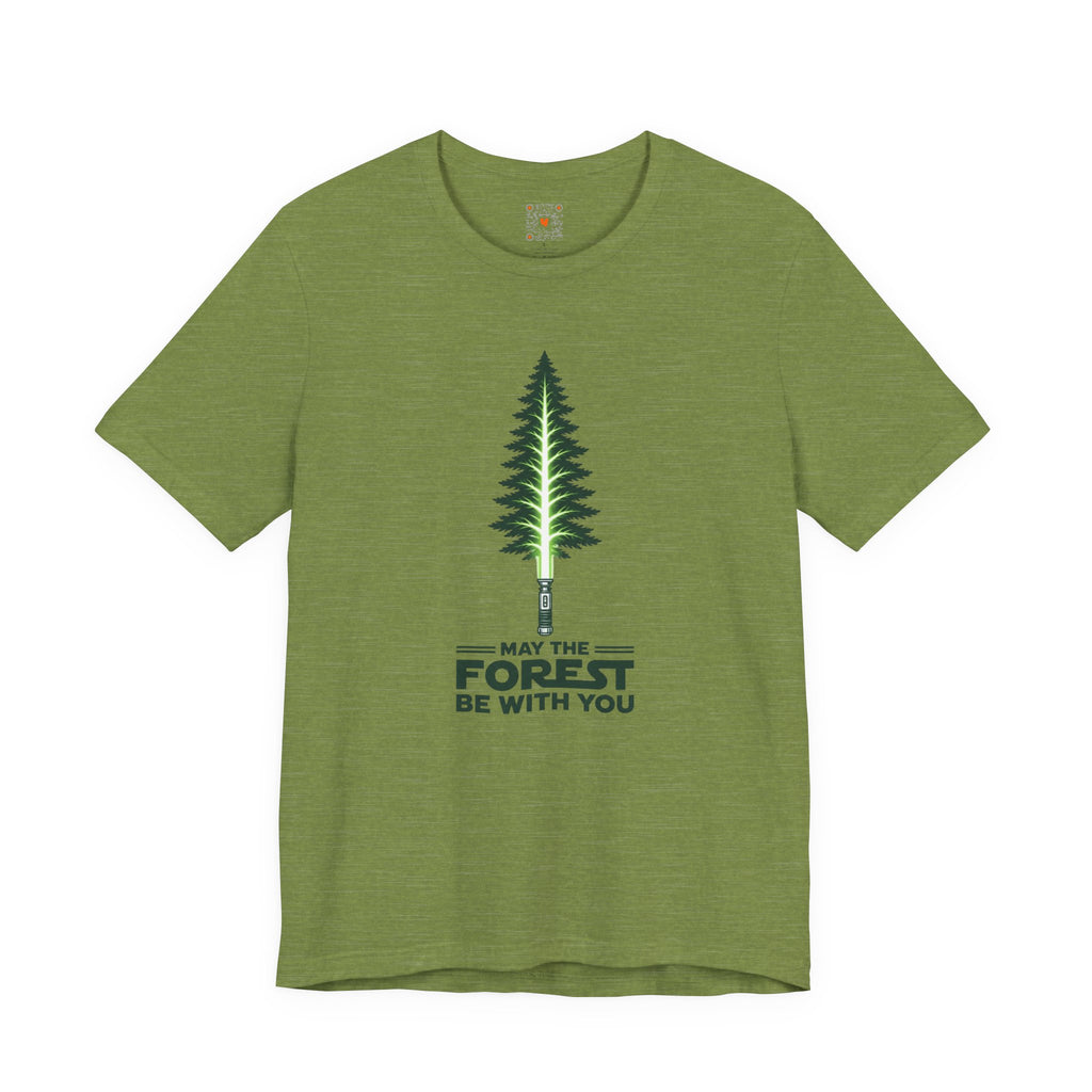 May the Forest Be With You Tee
